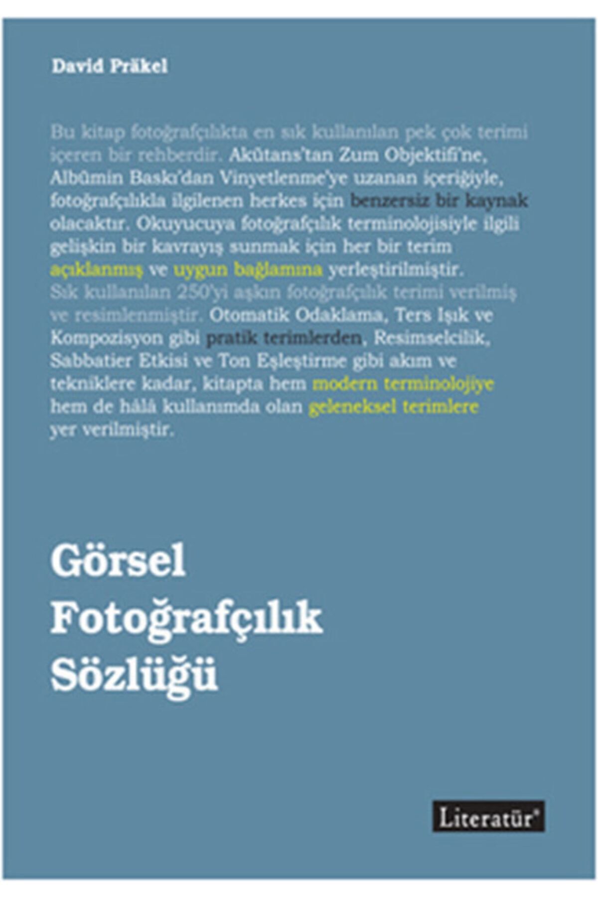 Literatür Yayınları Görsel Fotoğrafçılık Sözlüğü