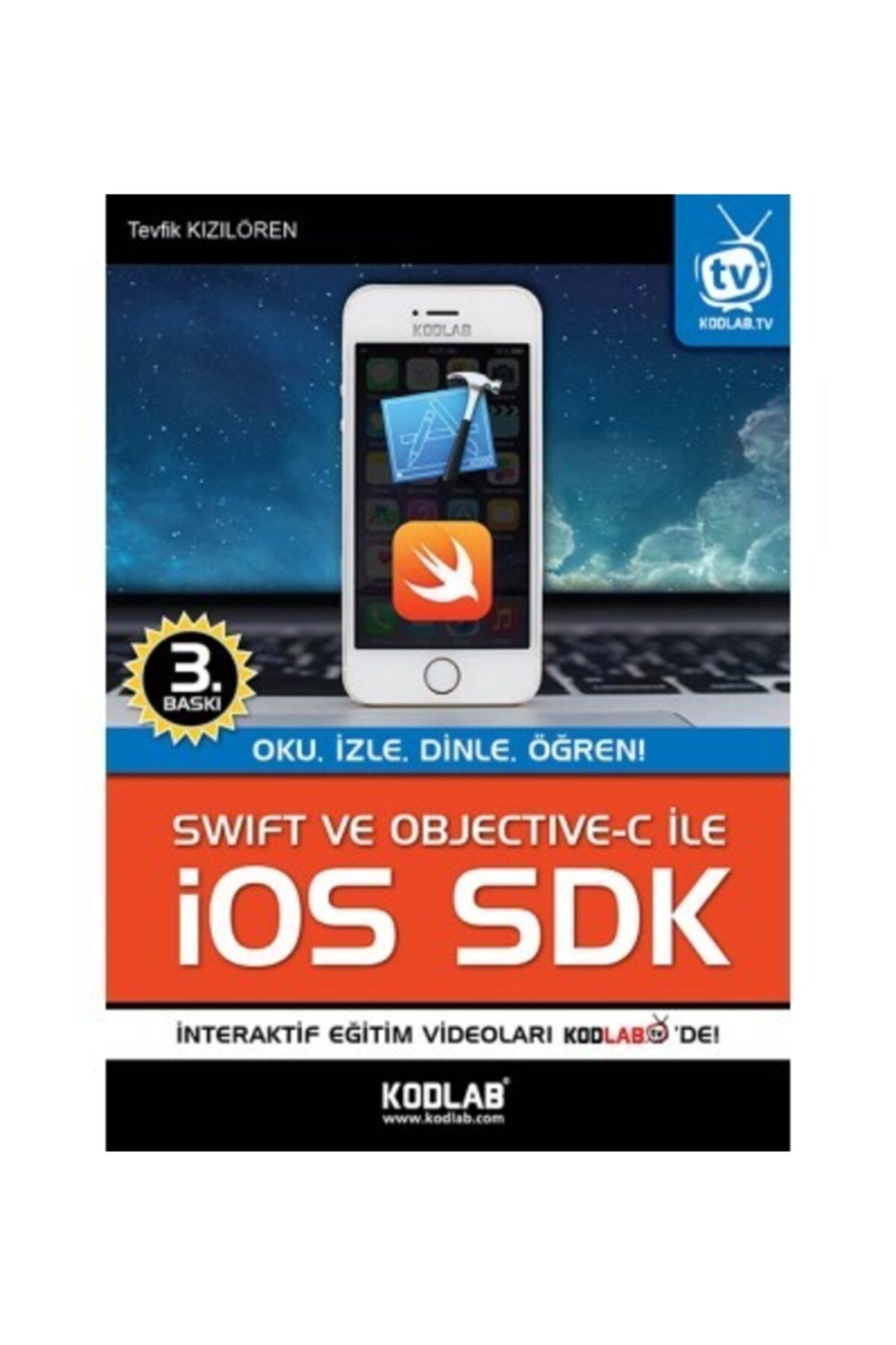 Kodlab Yayın Dağıtım Swift ve Objective-C İle İOS SDK - Tevfik Kızılören
