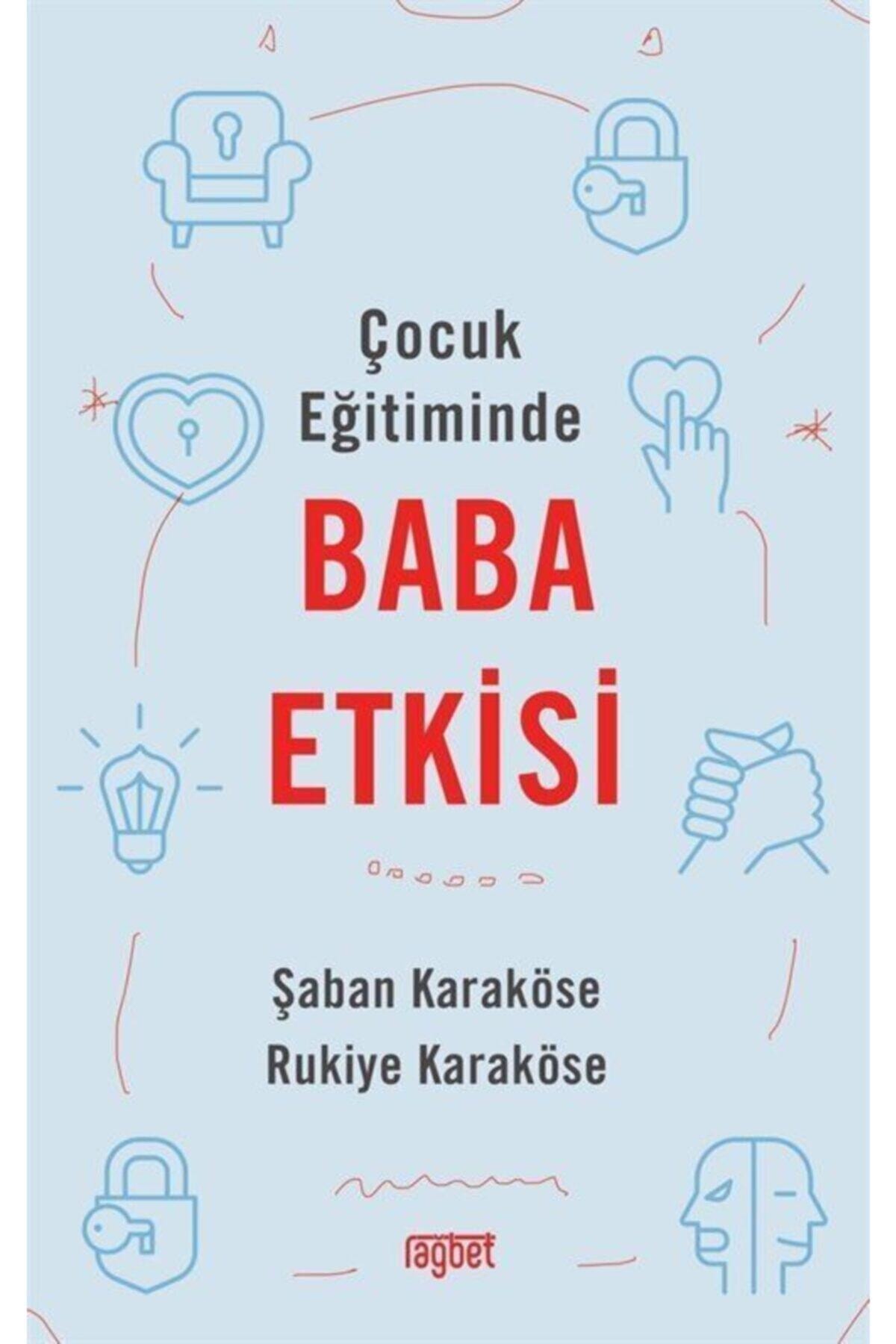 Rağbet Yayınları Çocuk Eğitiminde Baba Etkisi
