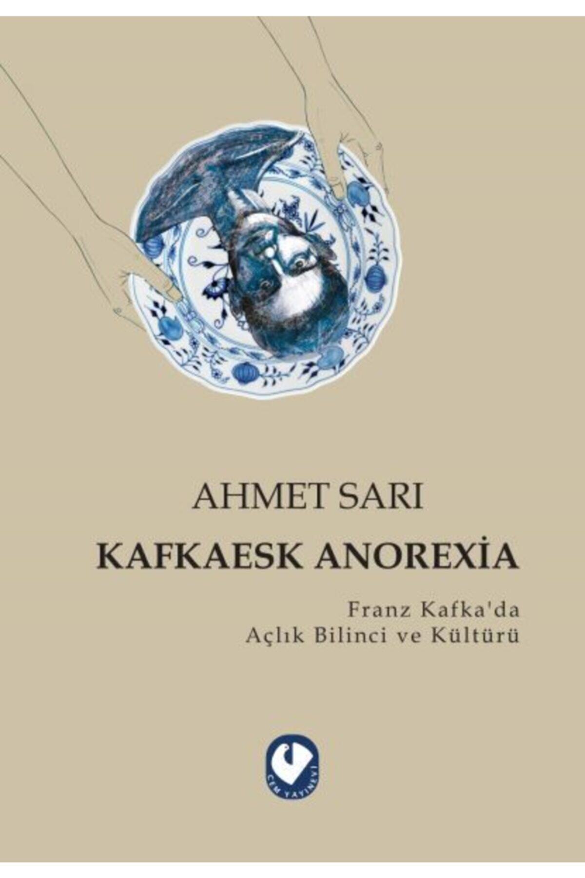 Cem Yayınevi Kafkaesk Anorexia