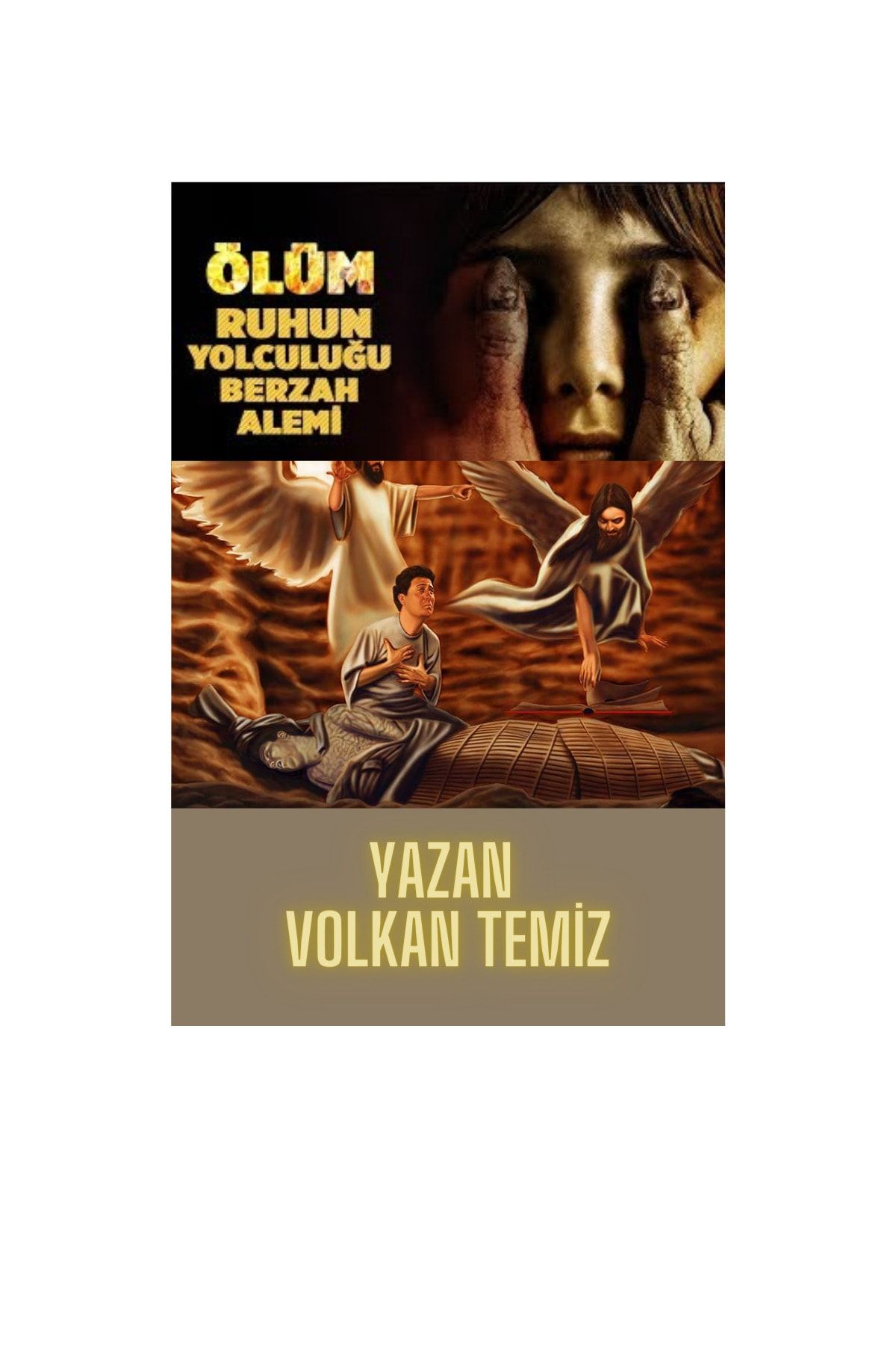 Volkan Ölümden Sonraki Yaşam Berzah Alemi