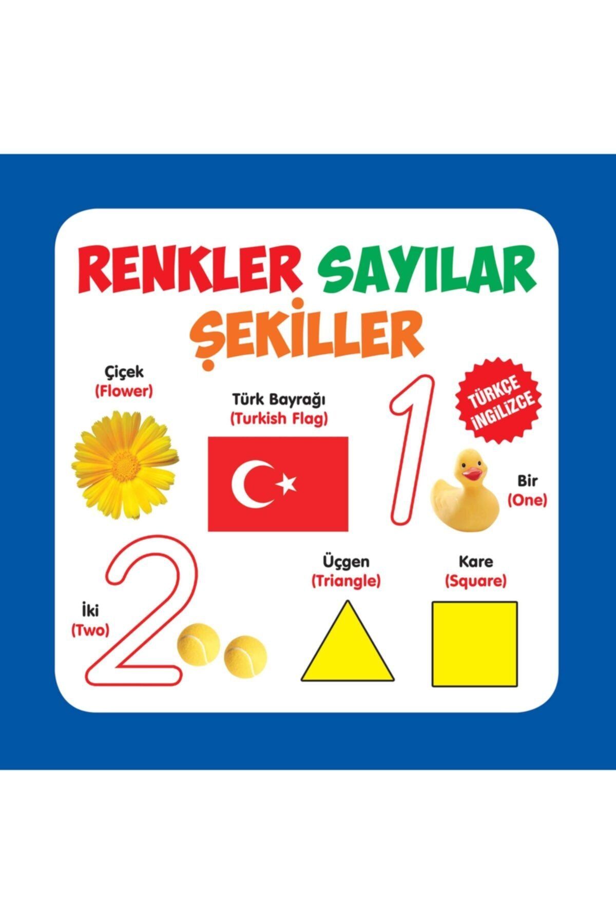 Parıltı Yayınları Renkler - Sayılar - Şekiller / Türkçe-ingilizce