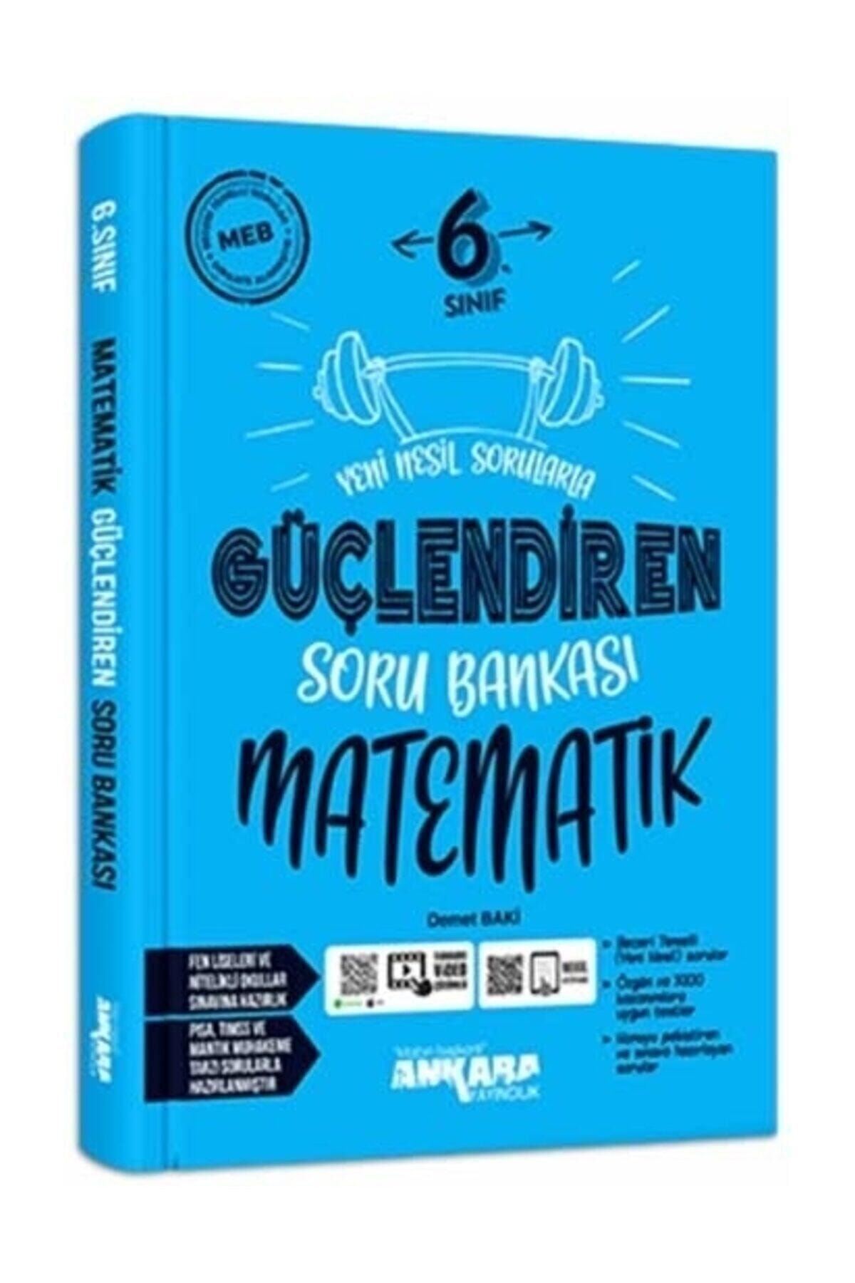 Ankara Yayıncılık 6. Sınıf Güçlendiren Matematik Soru Bankası - 2022