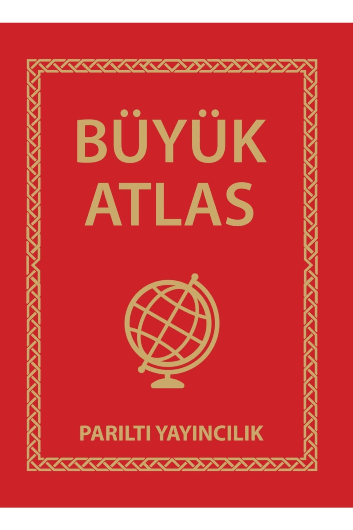 Parıltı Yayınları Büyük Atlas (ciltli)