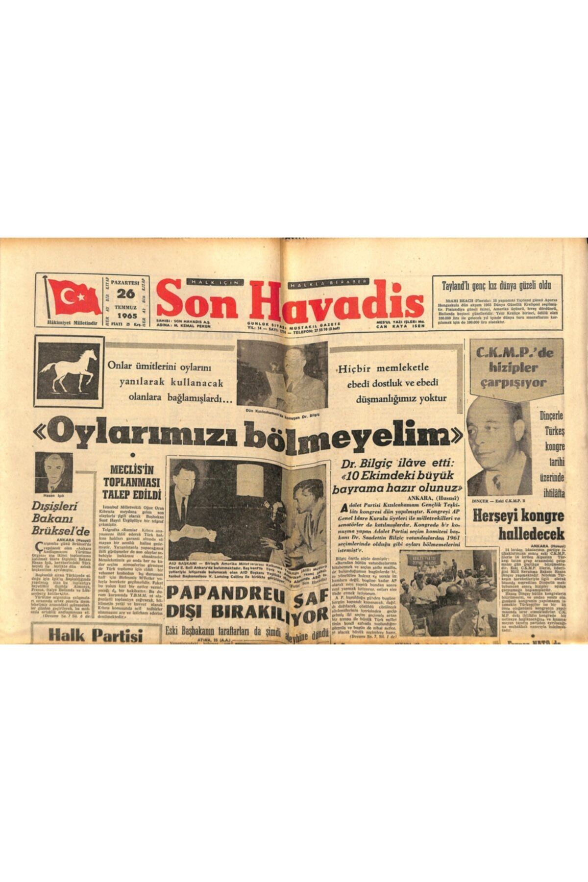 Gökçe Koleksiyon Son Havadis Gazetesi 26 Temmuz 1965 - Papandreu Saf Dışı Bırakılıyor