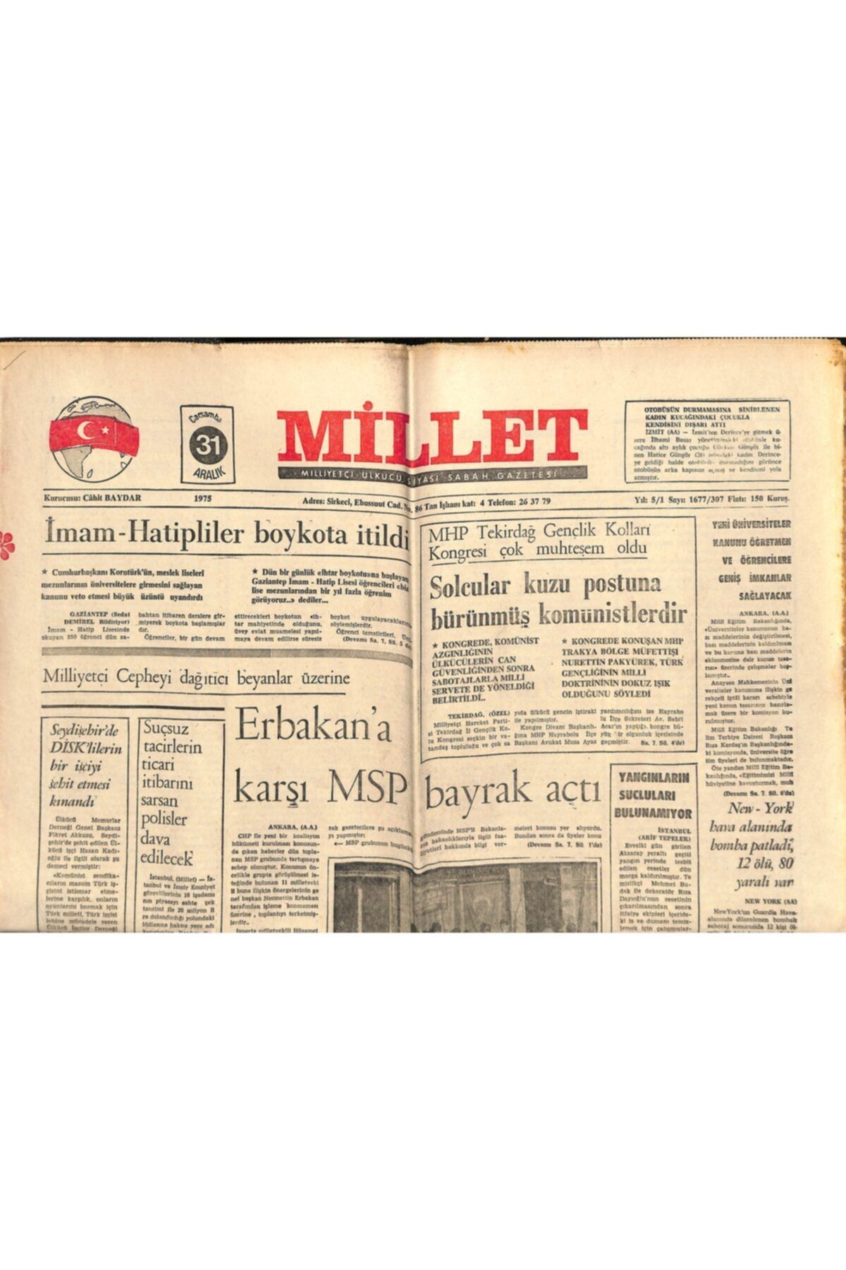 Gökçe Koleksiyon Millet Gazetesi 31 Aralık 1975 - New-york Hava Alanında Bomba Patladı , 12 Ölü 80 Yaralı