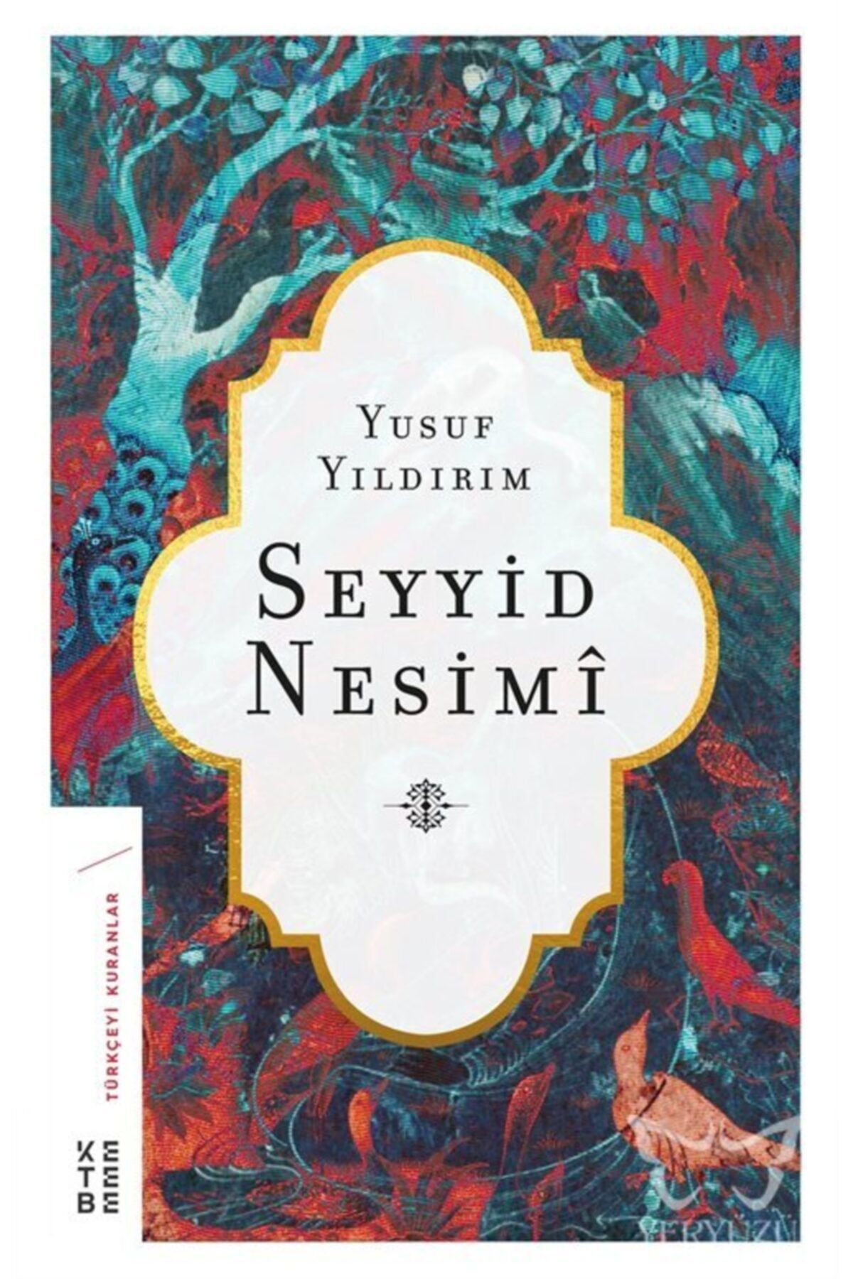 Ketebe Yayınları Seyyid Nesimi