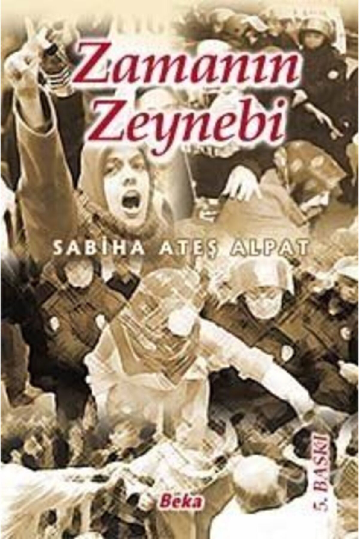 Beka Yayınları Zamanın Zeynebi