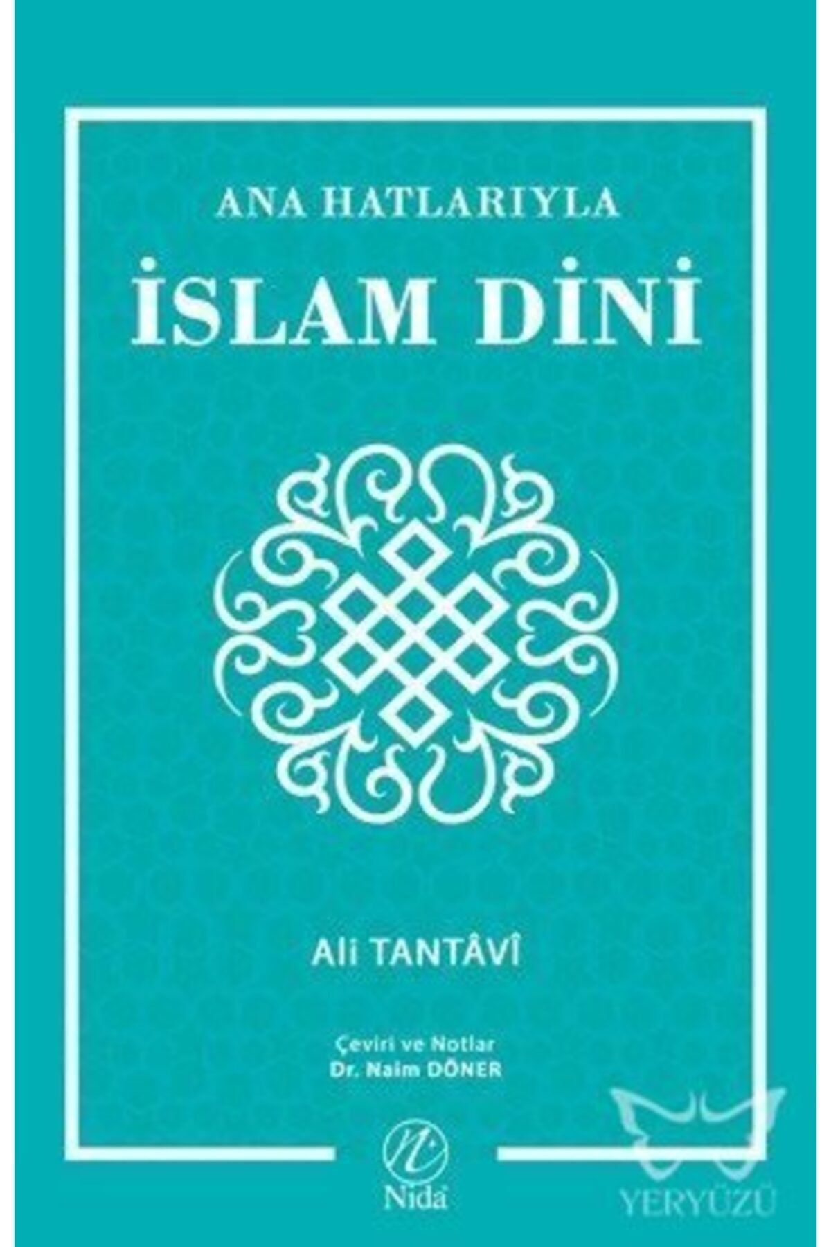 Nida Yayıncılık Ana Hatlarıyla Islam Dini