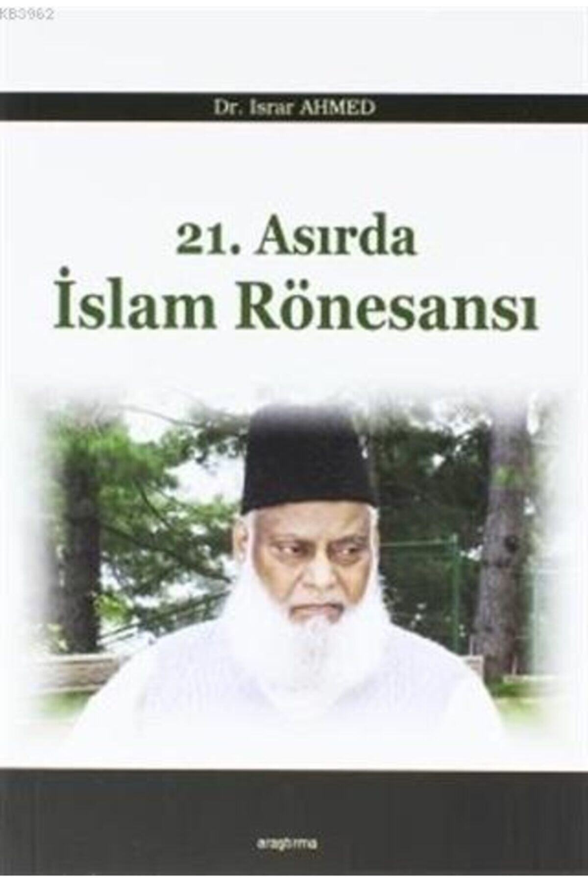 Araştırma Yayınları 21. Asırda Islam Rönesansı