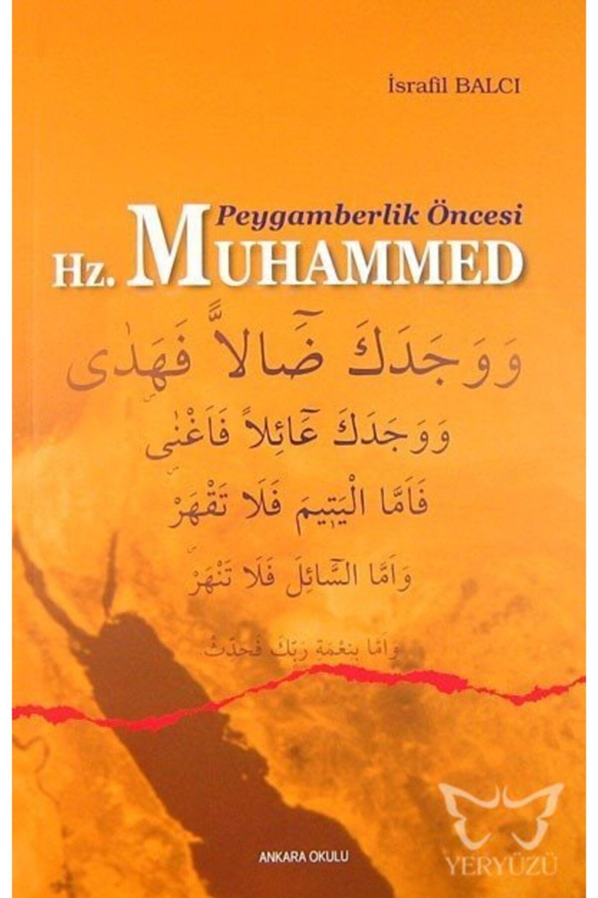 Ankara Okulu Yayınları Peygamberlik Öncesi Hz. Muhammed