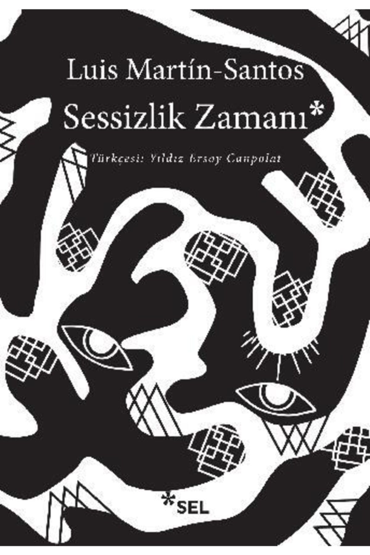 Sel Yayıncılık Sessizlik Zamanı