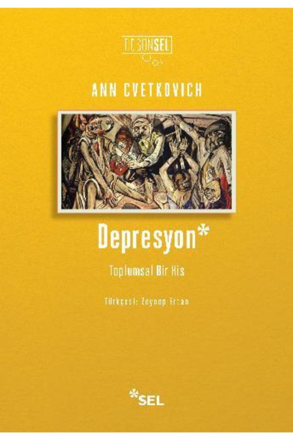 Sel Yayıncılık Depresyon: Toplumsal Bir His