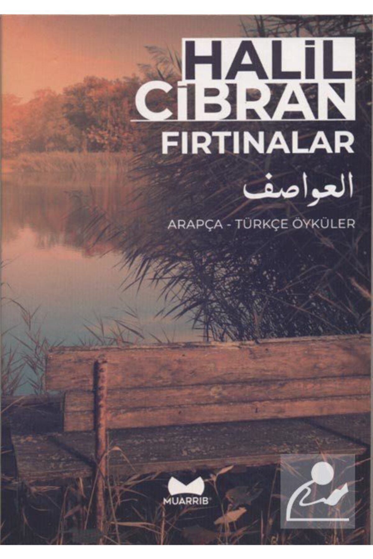 Muarrib Yayınları Fırtınalar & Arapça - Türkçe Öyküler