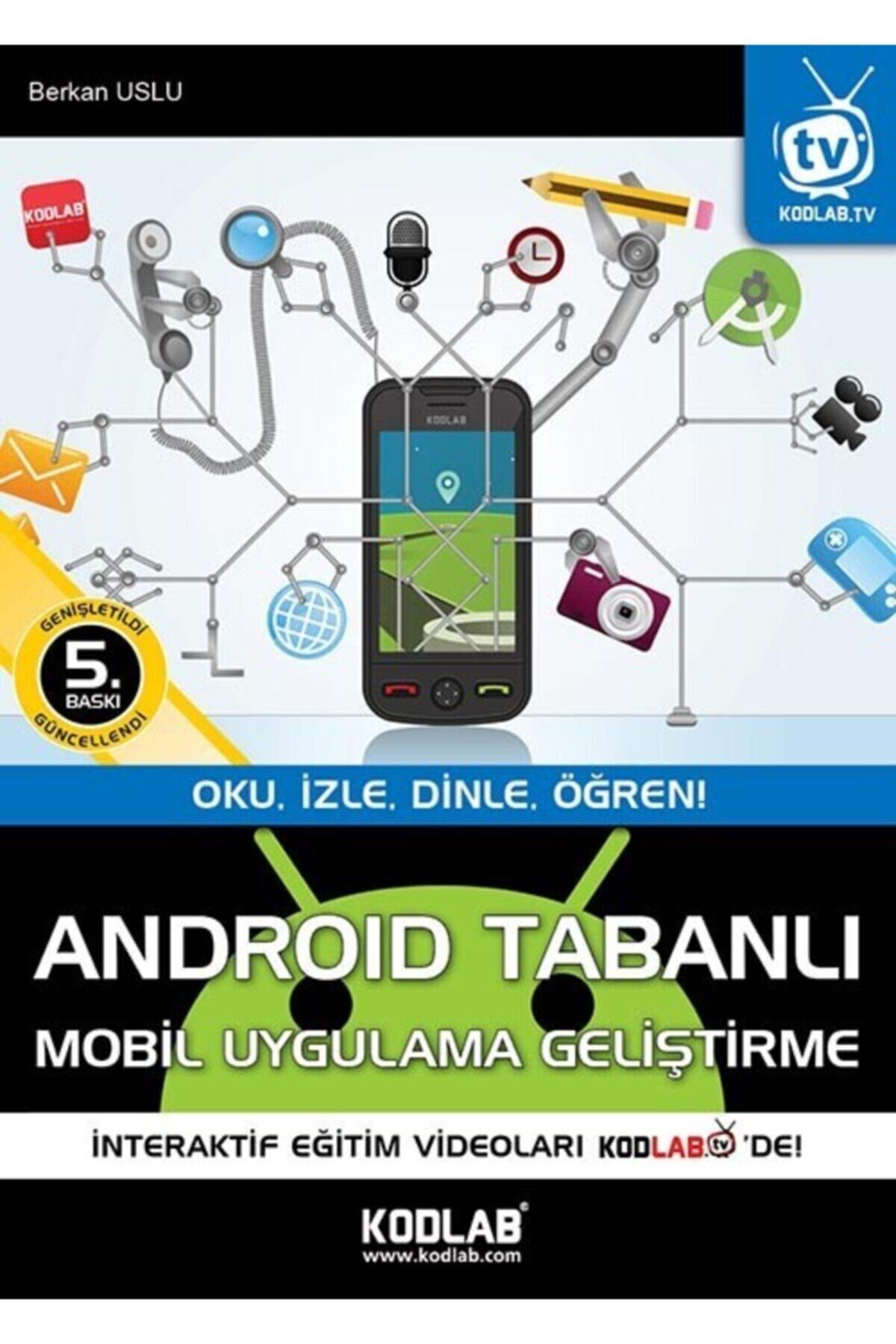 Kodlab Yayın Android Tabanlı Mobil Uygulama Seti