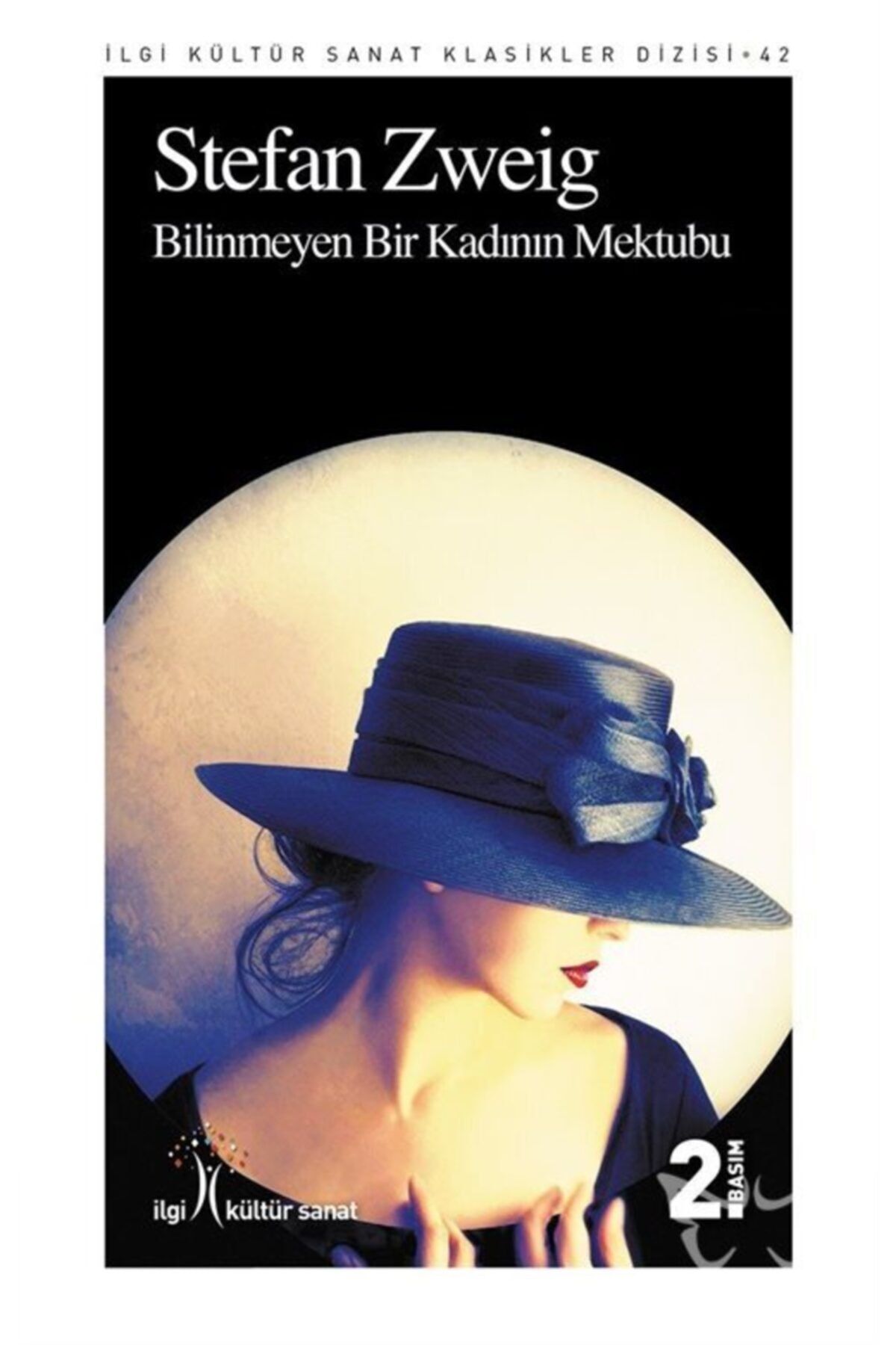 İlgi Kültür Sanat Yayıncılık Bilinmeyen Bir Kadının Mektubu