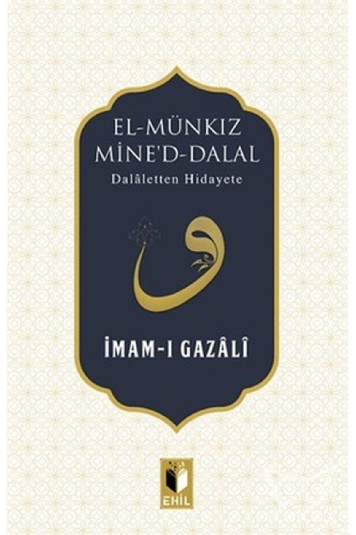 Ehil Yayınları El- Münkız Mine'd Dalal