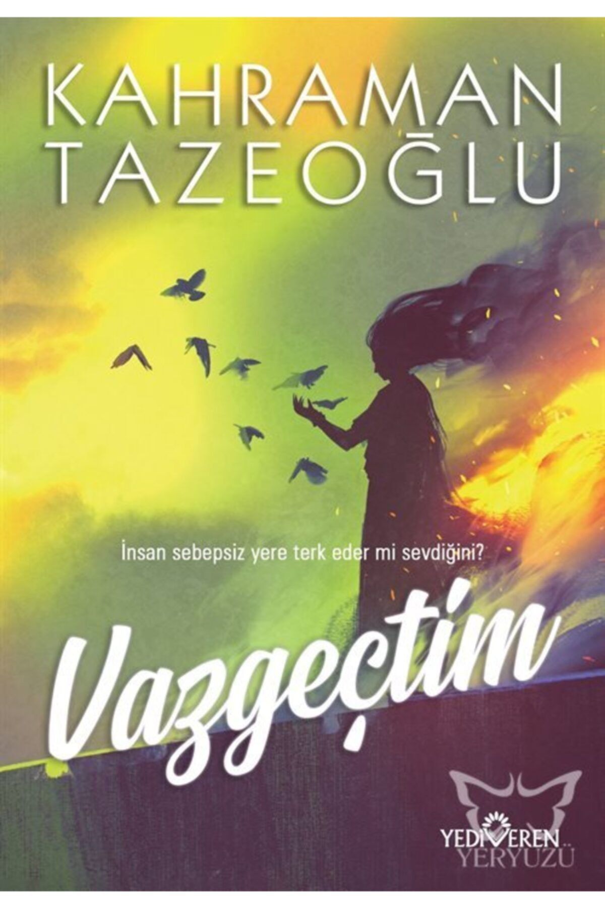 Yediveren Yayınları Vazgeçtim