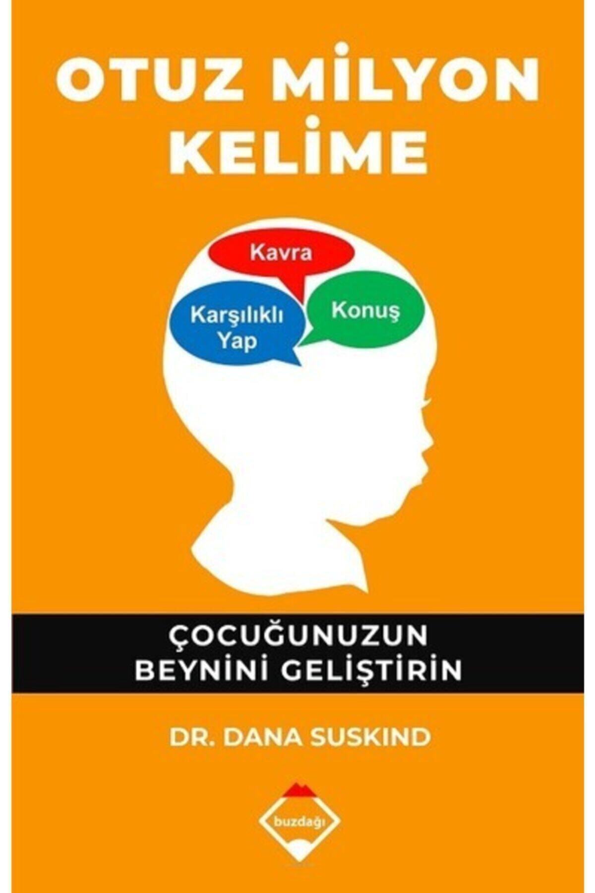 Buzdağı Otuz Milyon Kelime  Dana Suskind, Beth Suskind