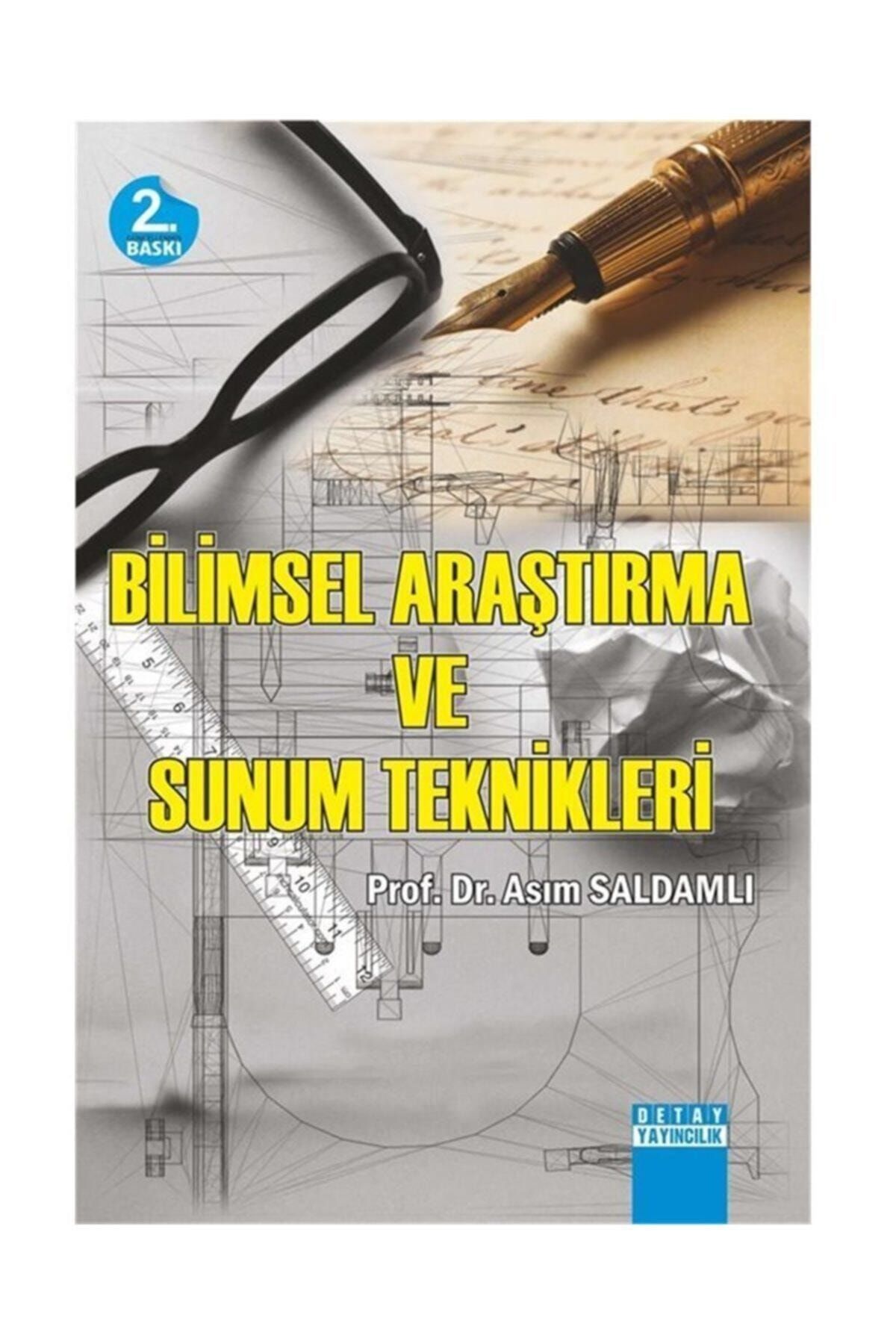 Detay Yayıncılık Bilimsel Araştırma Ve Sunum Teknikleri