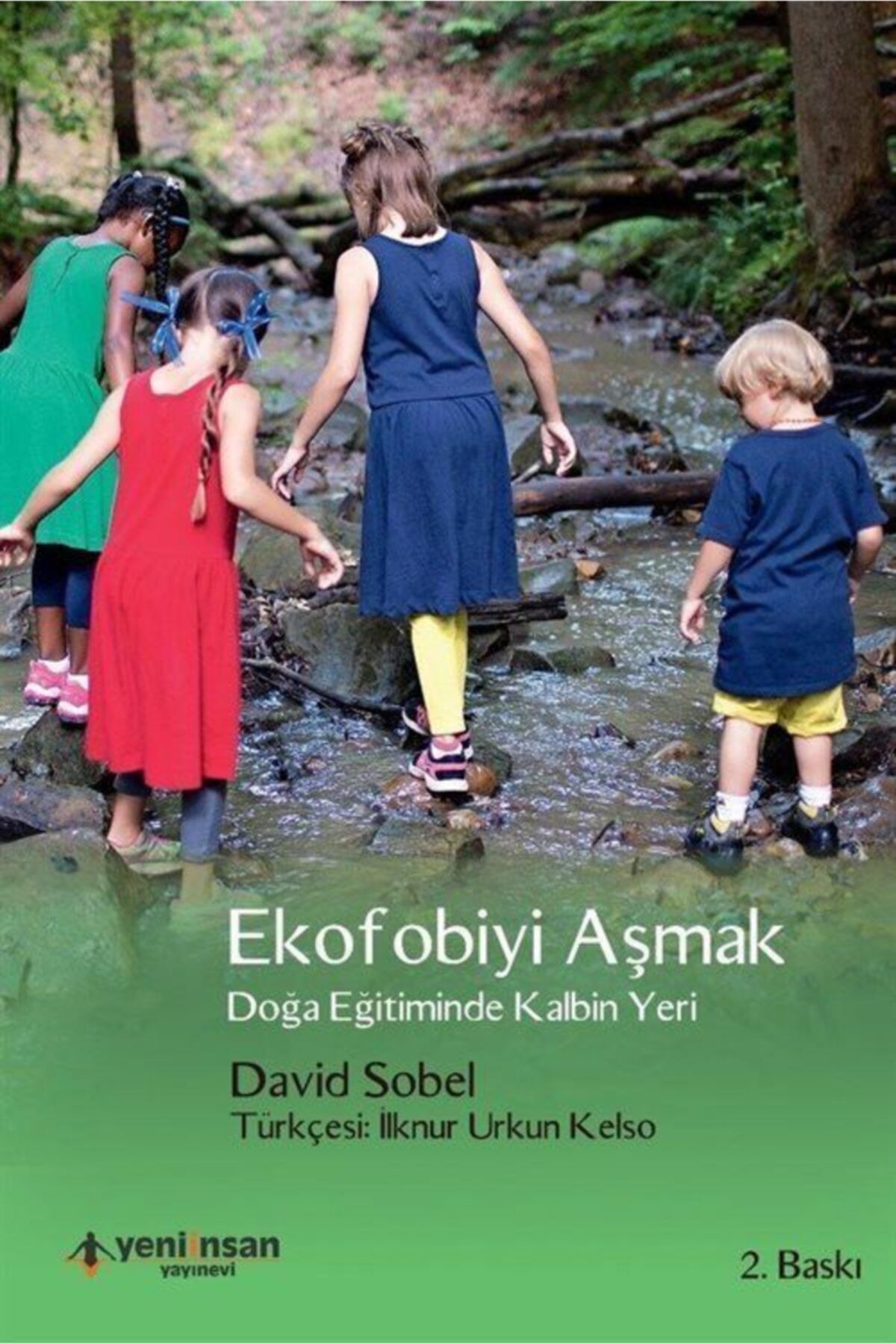 Yeni İnsan Yayınevi Ekofobiyi Aşmak