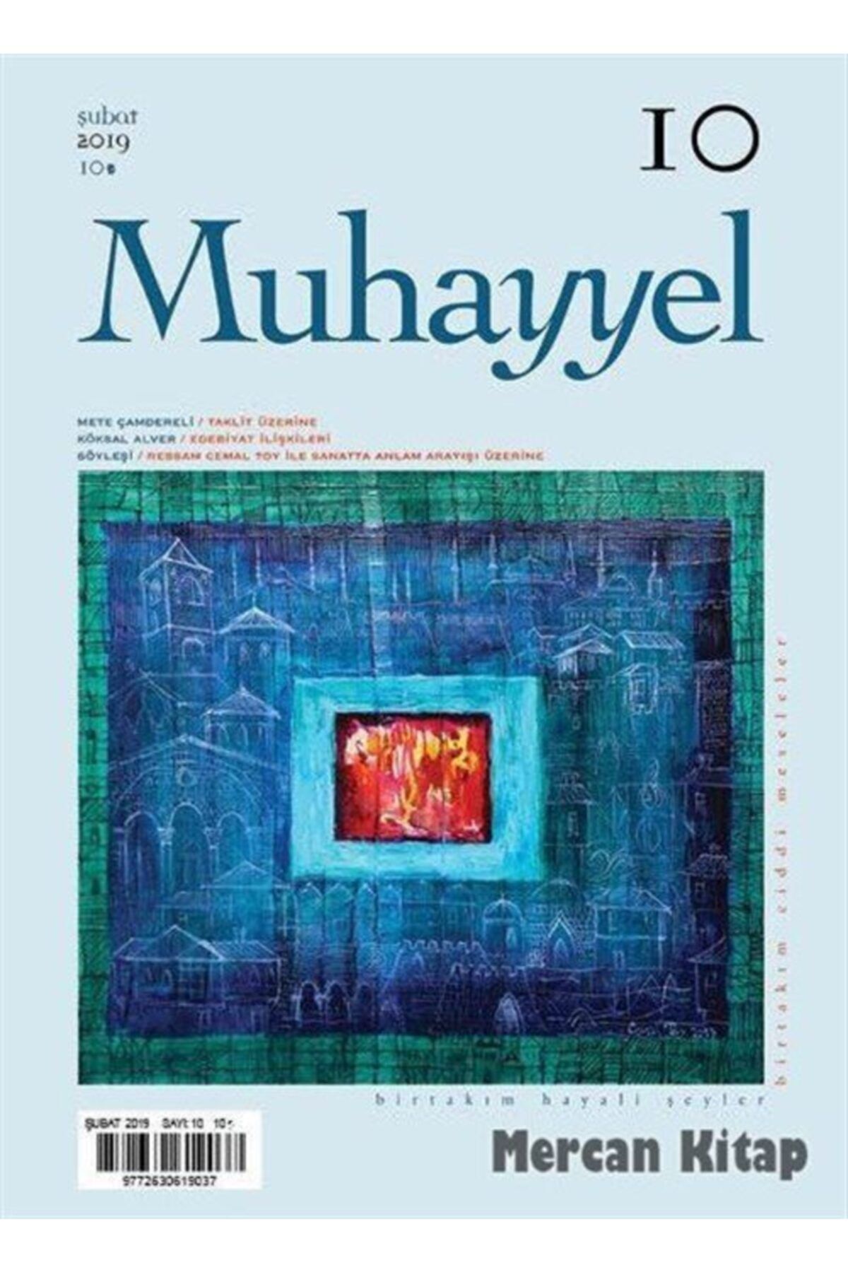 Muhayyel Dergi Si Sayı:10 Şubat 2019