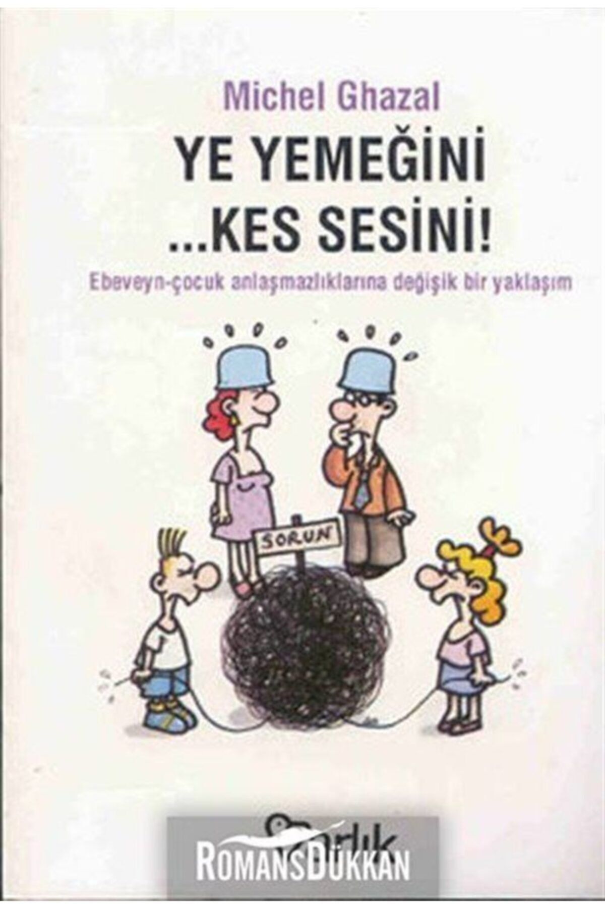 Varlık Yayınları Ye Yemeğini Kes Sesini