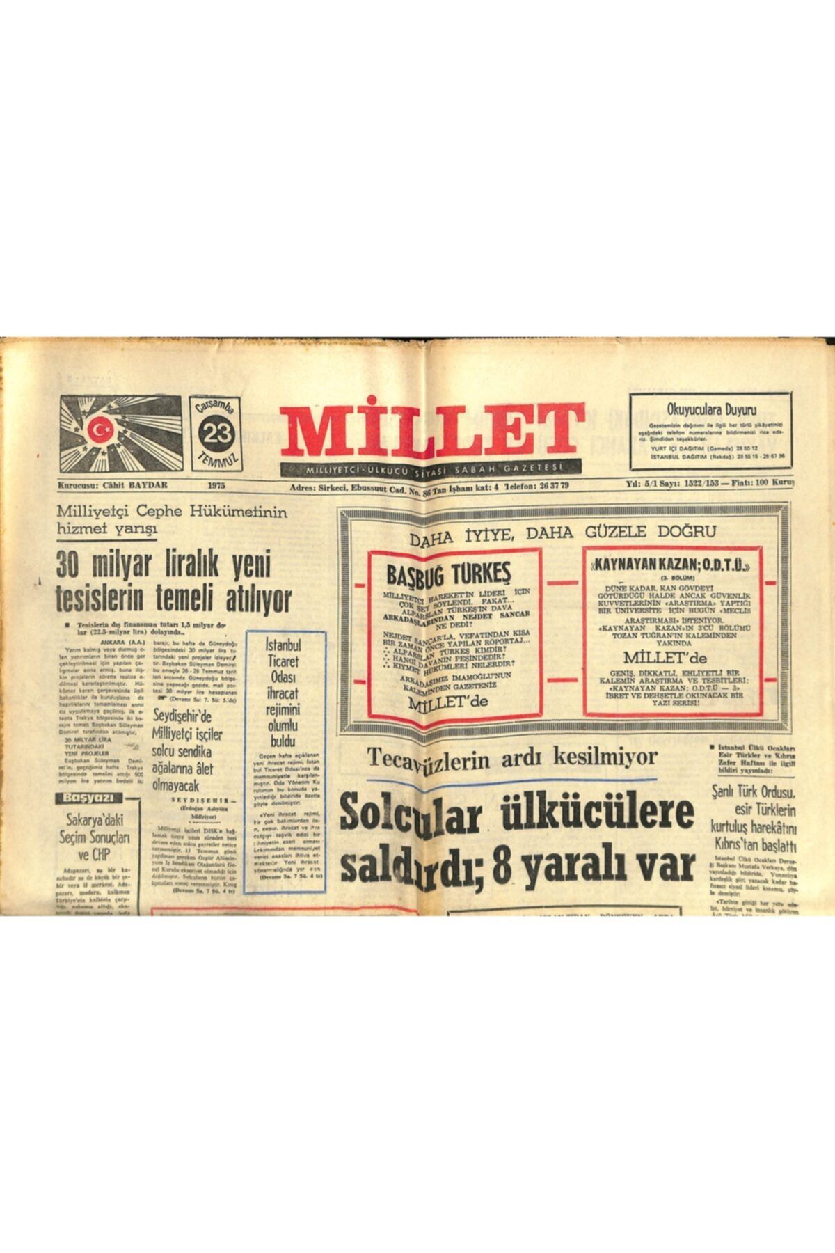 Gökçe Koleksiyon Millet Gazetesi 23 Temmuz 1975 - Kızıl Faşistler Mustafa Kemal Paşa'da Bir Ülkücüyü Yaraladılar