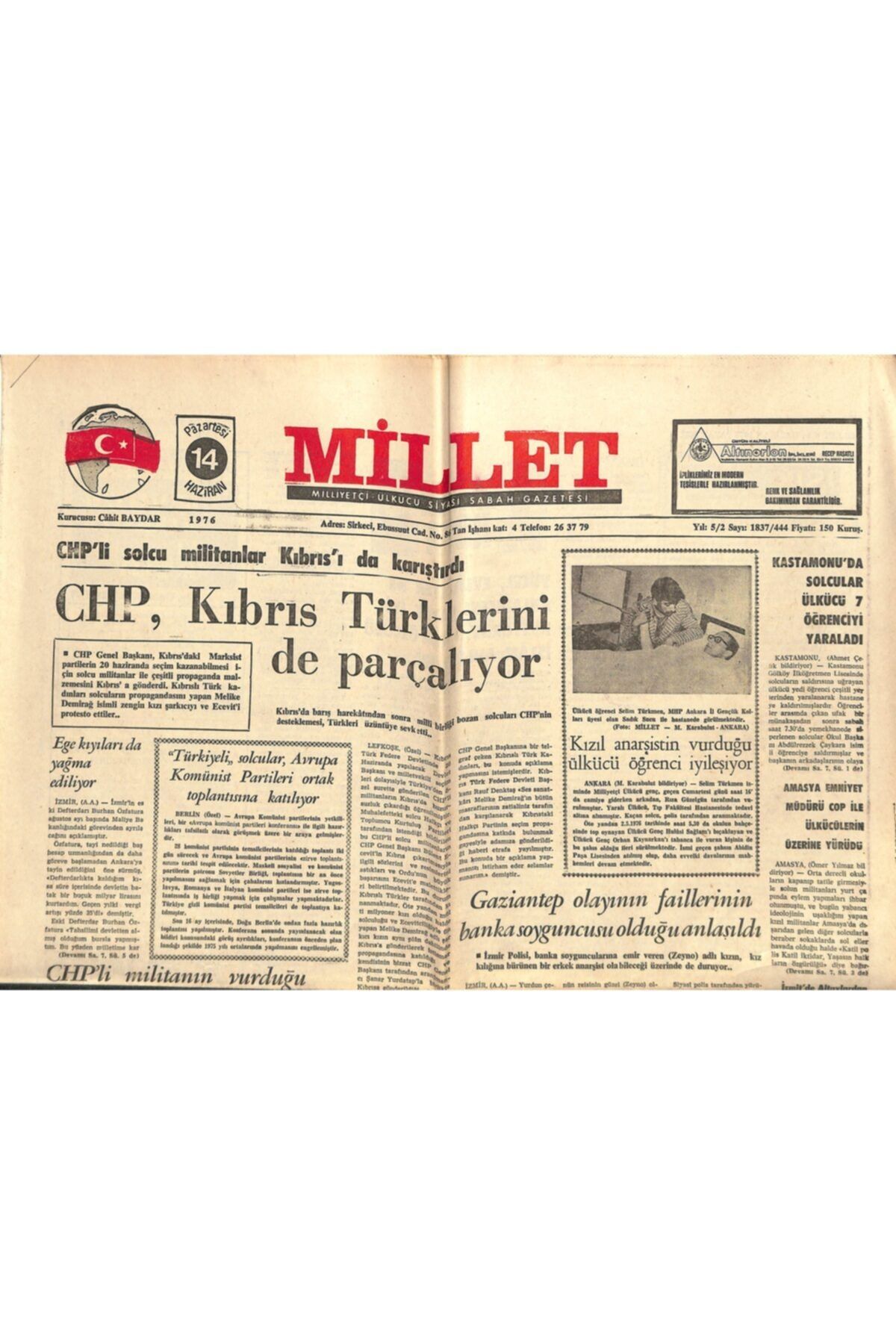 Gökçe Koleksiyon Millet Gazetesi 14 Haziran 1976  Gaziantep Olayının Faillerinin Banka Soyguncusu Olduğu Anlaşıldı