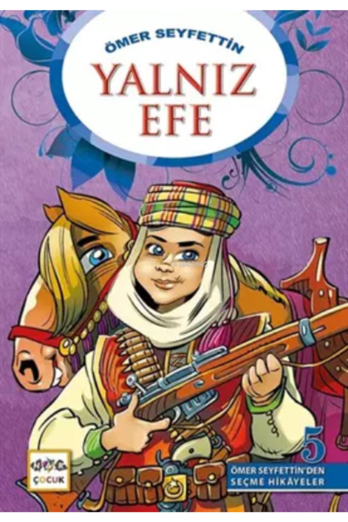 Nar Yayınları Yalnız Efe - Ömer Seyfettin'den Seçme Hikayeler 5