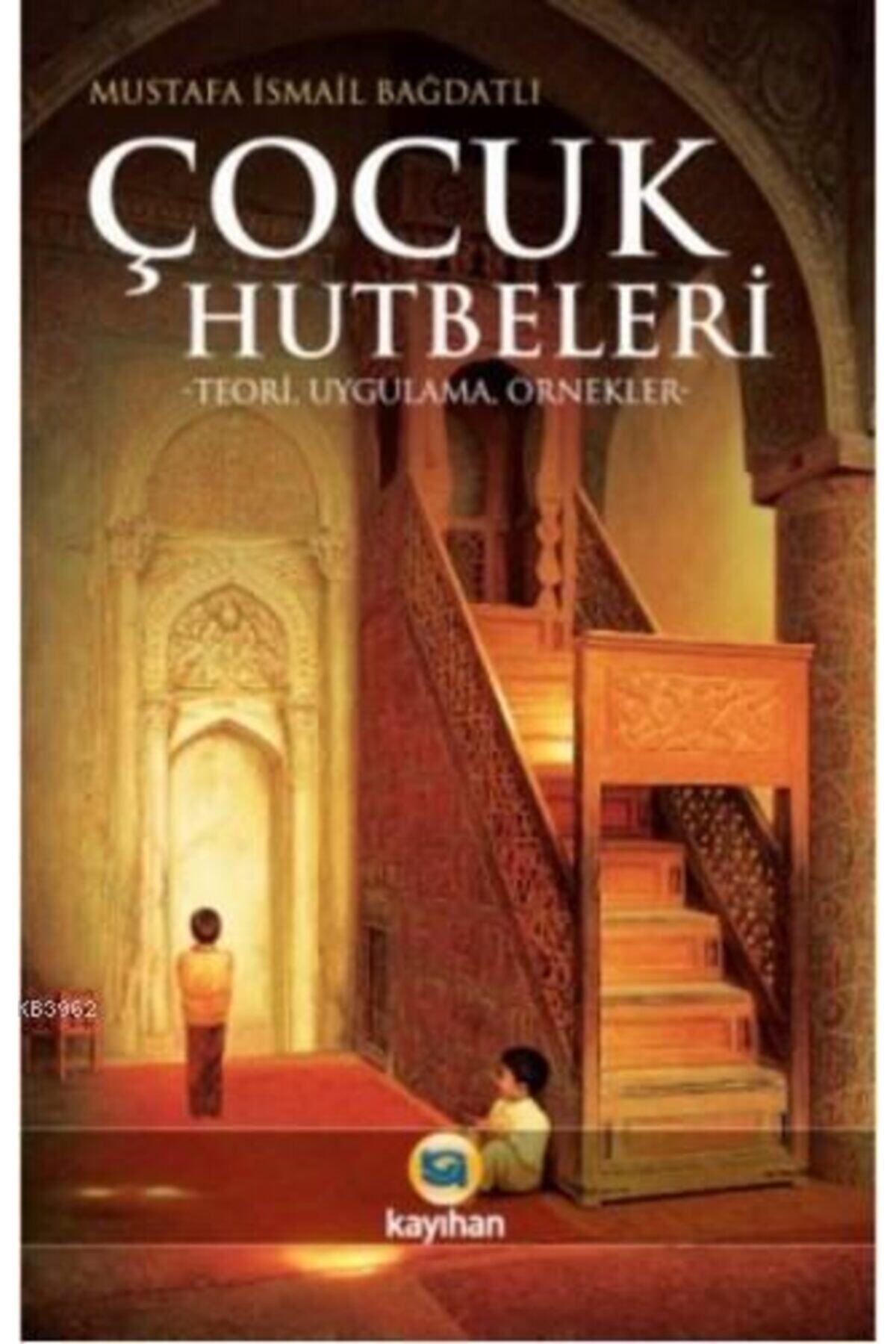 Kayıhan Yayınları Çocuk Hutbeleri