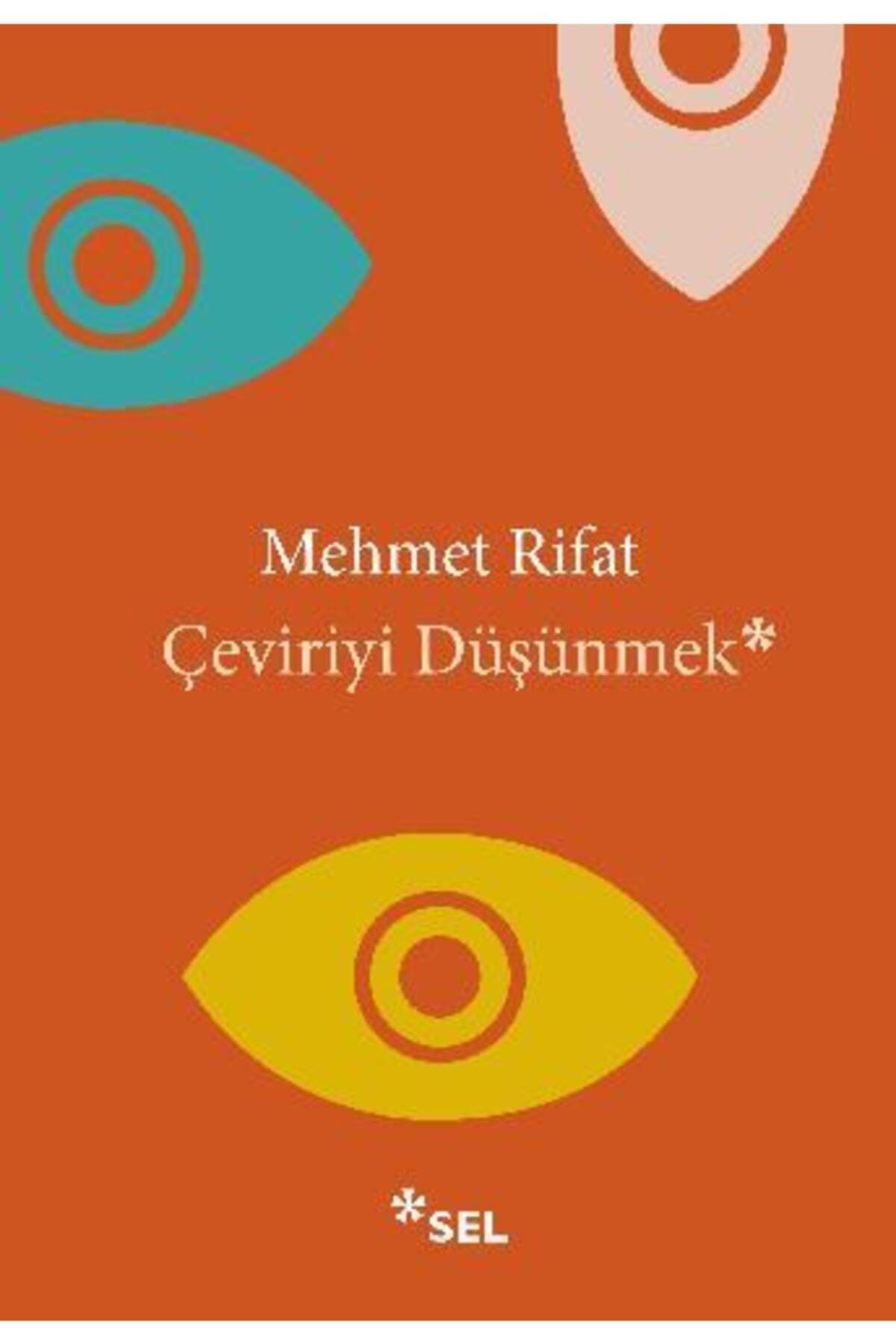 Sel Yayıncılık Çeviriyi Düşünmek