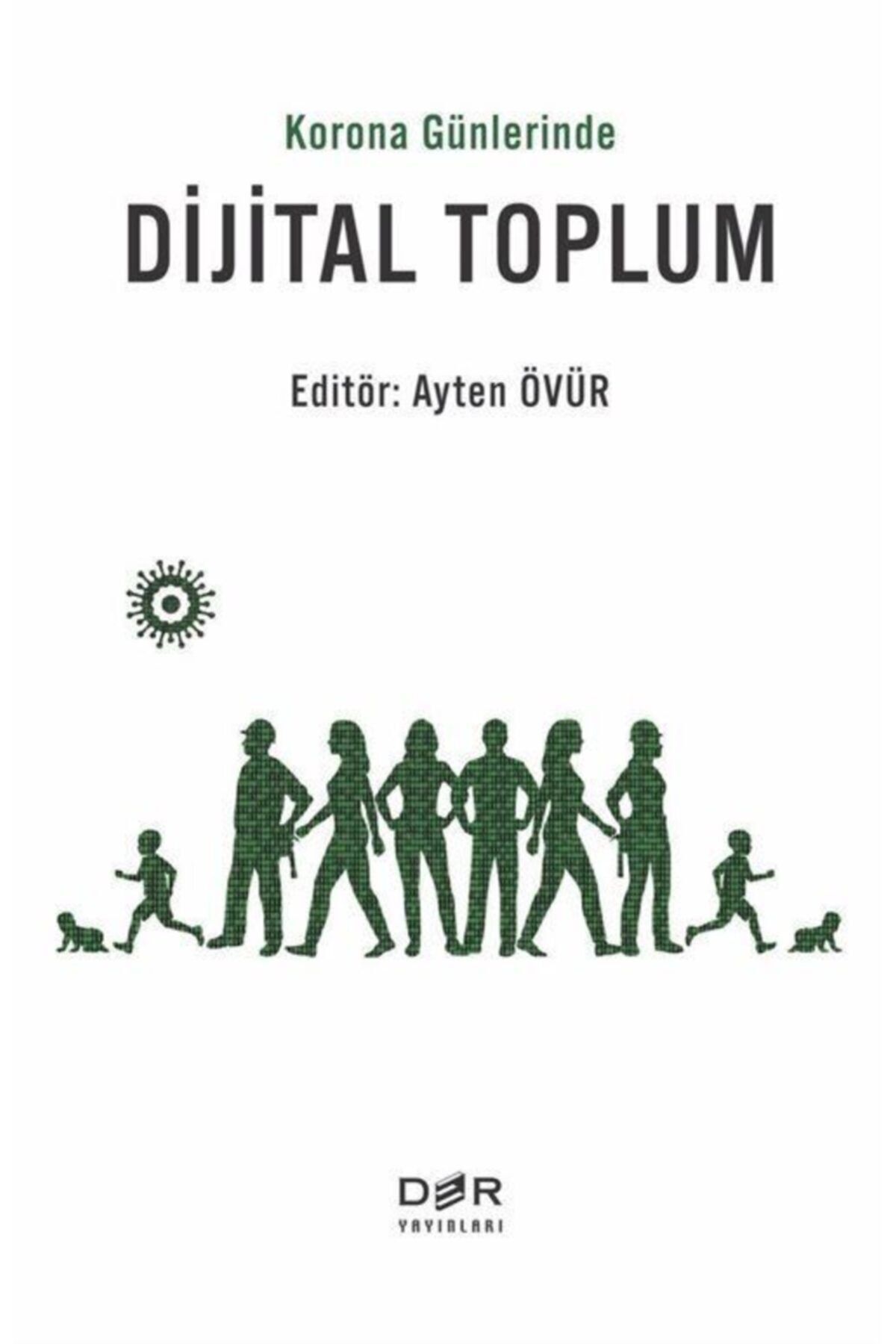 Der Yayınları Korona Günlerinde Dijital Toplum