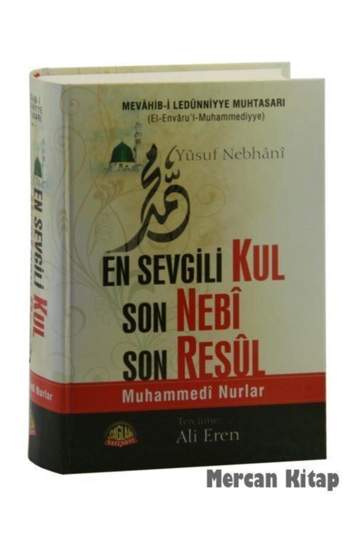 Sağlam Yayınevi En Sevgili Kul Son Nebi Son Resul & Muhammedi Nurlar