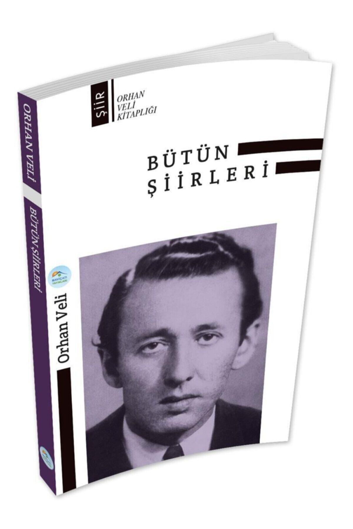Mavi Çatı Yayınları Orhan Veli Bütün Şiirleri Maviçatı Yayınları
