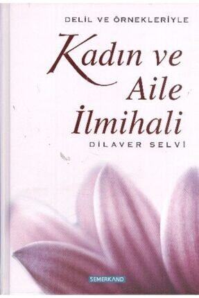 Kadın ve Aile İlmihali | Dilaver Selvi Image 0