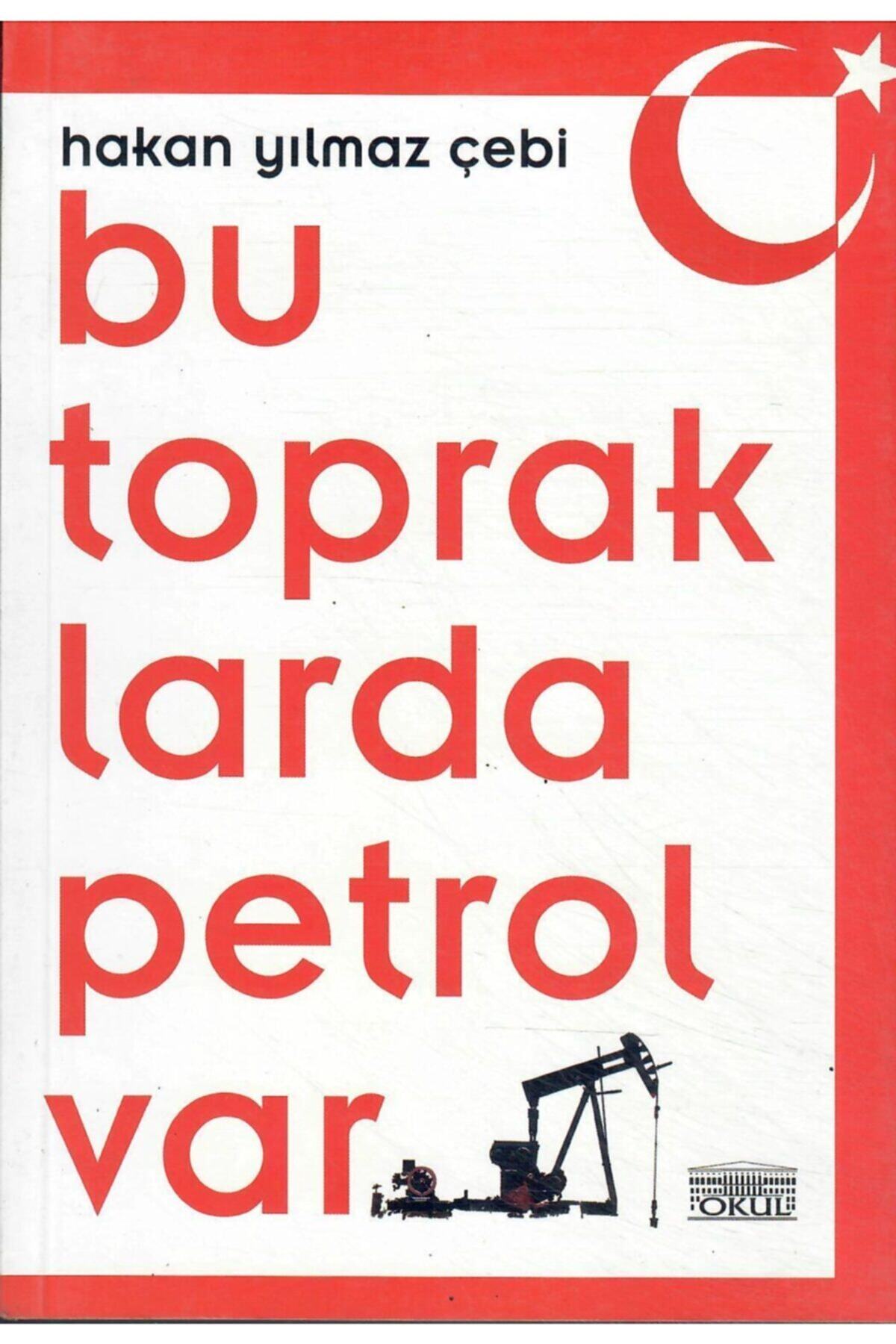 Okul Yayınları Bu Topraklarda Petrol Var