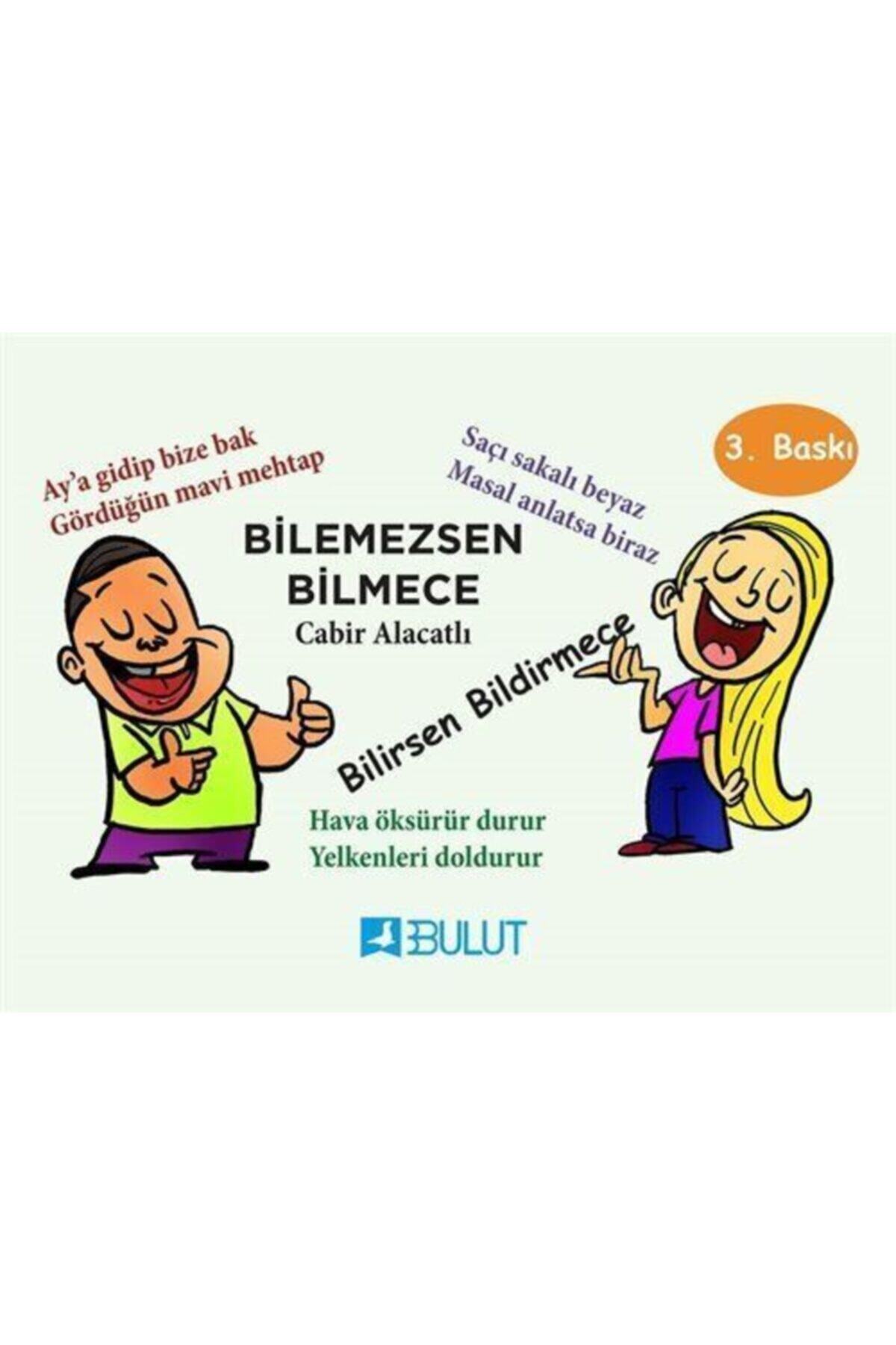 bulut yayinlari bilemezsen bilmece bilirsen bildirmece fiyati yorumlari trendyol