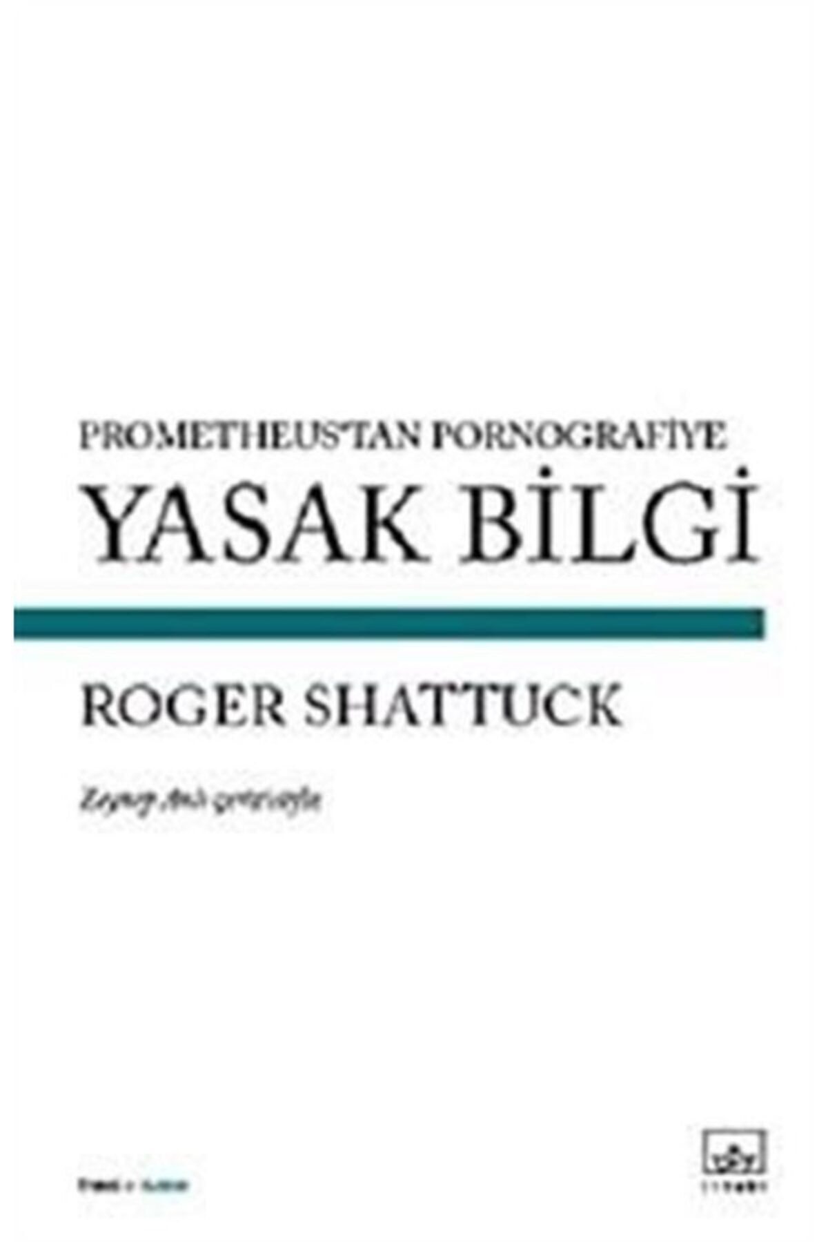 İthaki Yayınları Prometheus'tan Pornografiye Yasak Bilgi