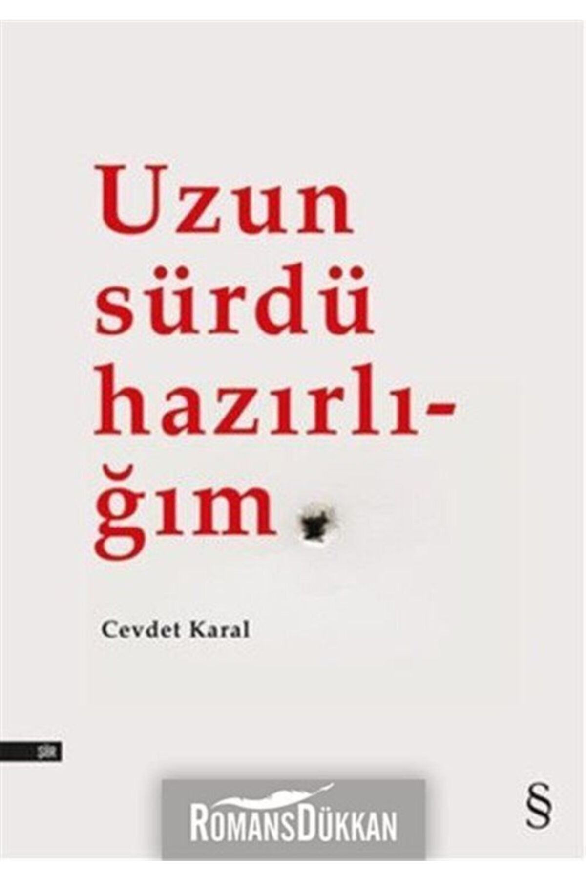 Everest Yayınları Uzun Sürdü Hazırlığım