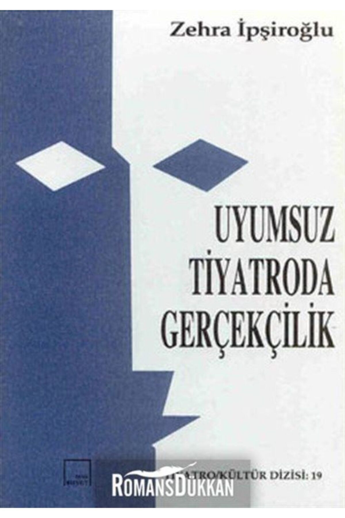 Mitos Boyut Yayınları Uyumsuz Tiyatroda Gerçekçilik