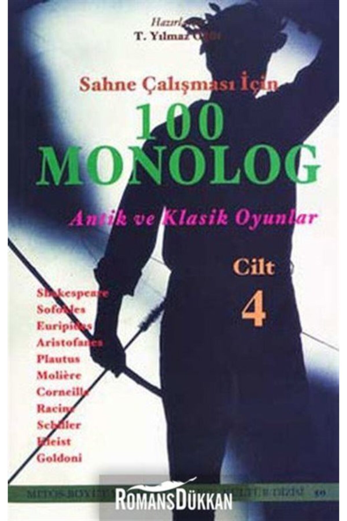 Mitos Boyut Yayınları Sahne Çalışması İçin 100 Monolog Cilt 4