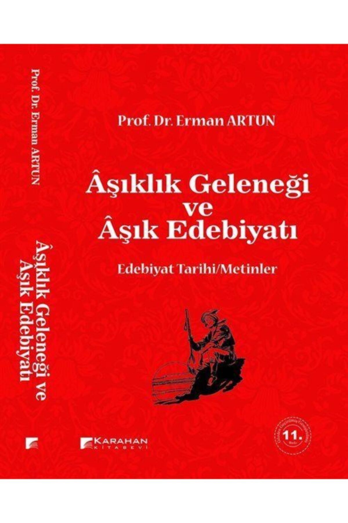 Karahan Kitabevi Aşıklık Geleneği Ve Aşık Edebiyatı & Edebiyat Tarihi/metinler