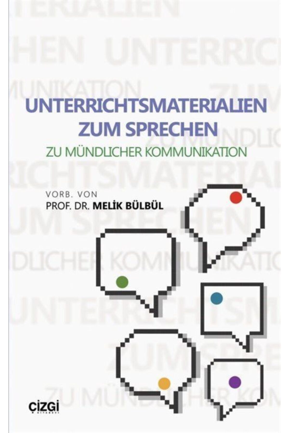 Çizgi Kitabevi Unterrichtsmaterialien Zum Sprechen - Melik Bülbül 9786051963068