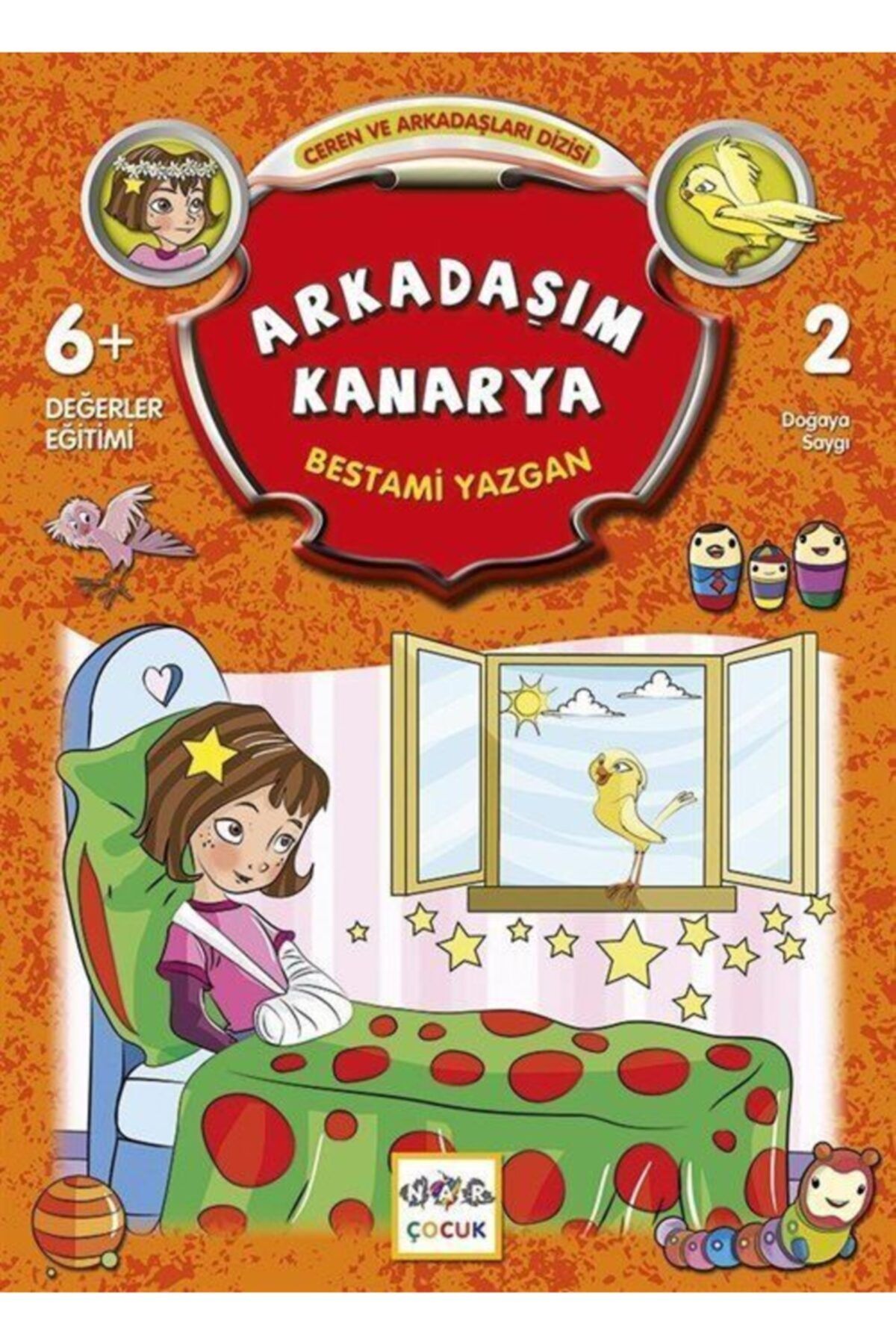 Nar Yayınları Arkadaşım Kanarya - Bestami Yazgan 9786053702351