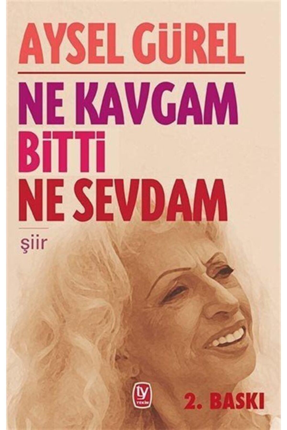 Tekin Yayınevi Ne Kavgam Bitti Ne Sevdam