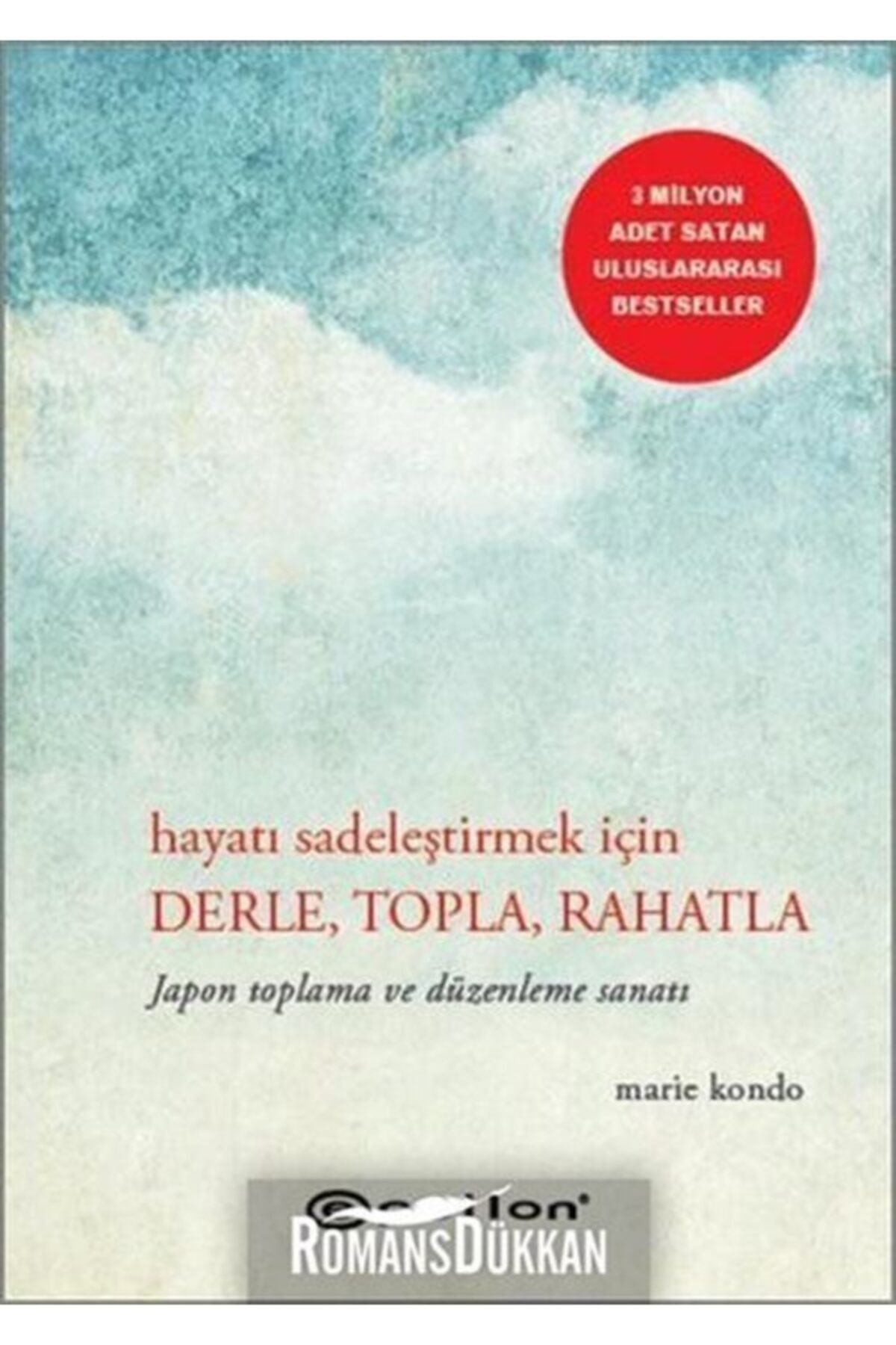 Epsilon Yayınevi Hayatı Sadeleştirmek İçin Derle Topla Rahatla