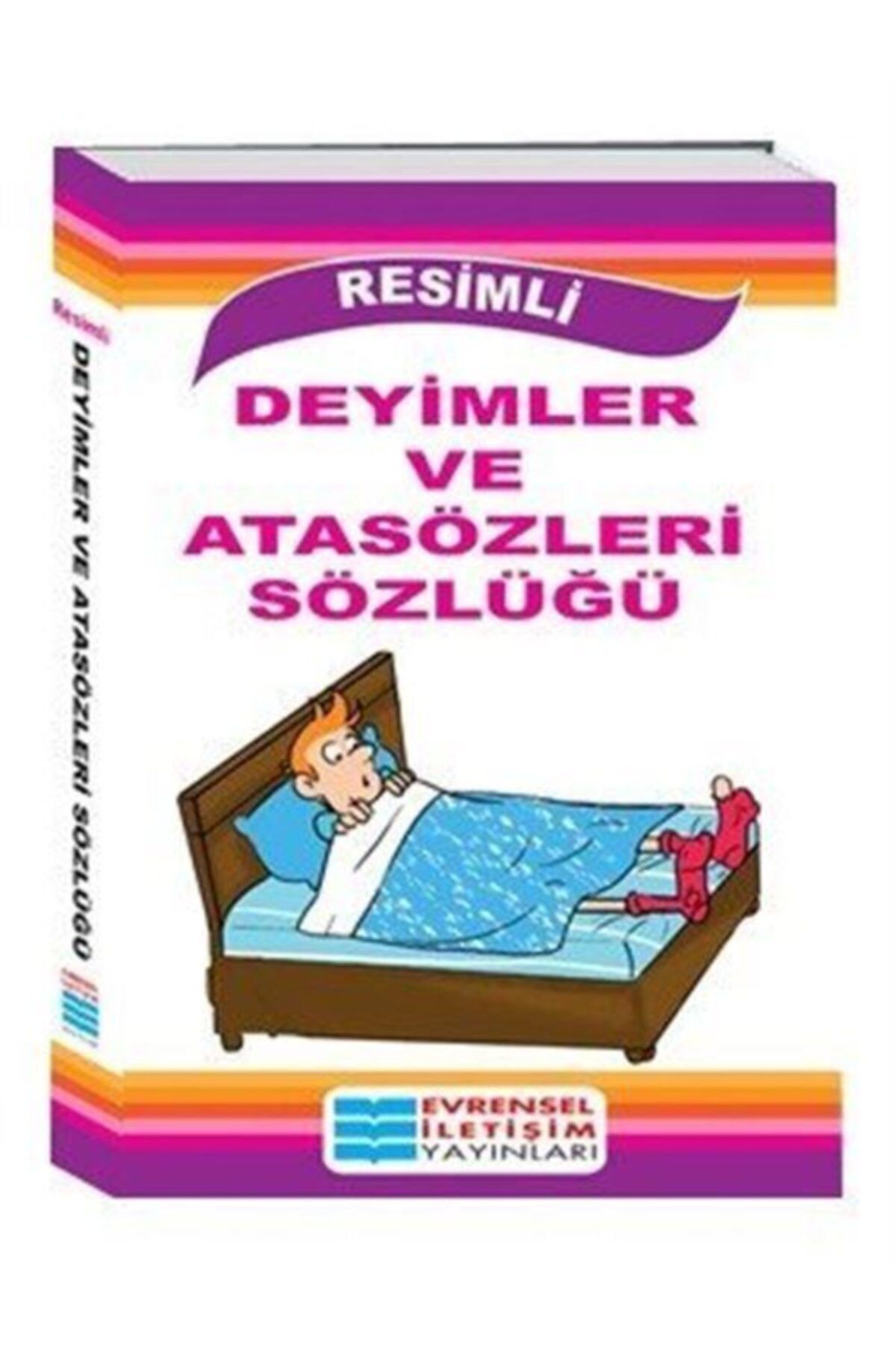 Evrensel İletişim Yayınları Resimli Deyimler Ve Atasözleri Sözlüğü