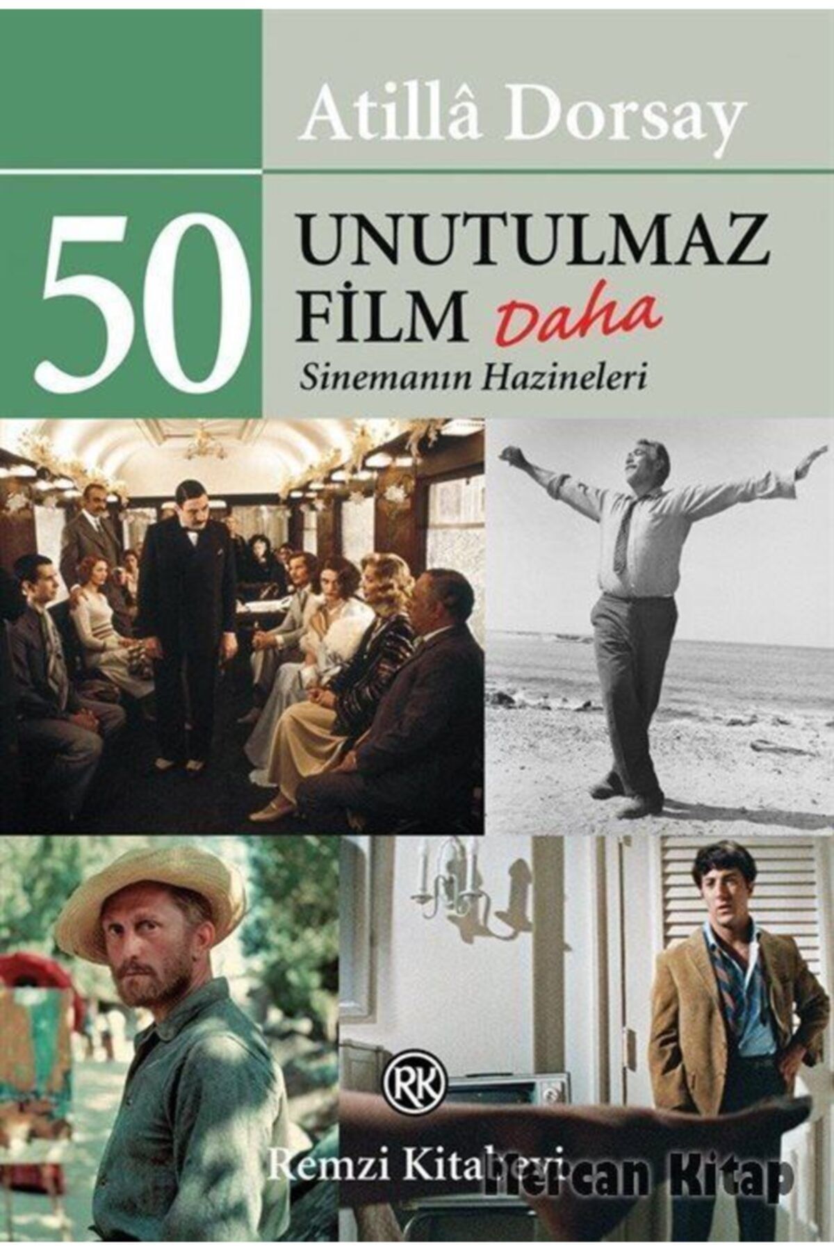 Remzi Kitabevi 50 Unutulmaz Film Daha & Sinemanın Hazineleri