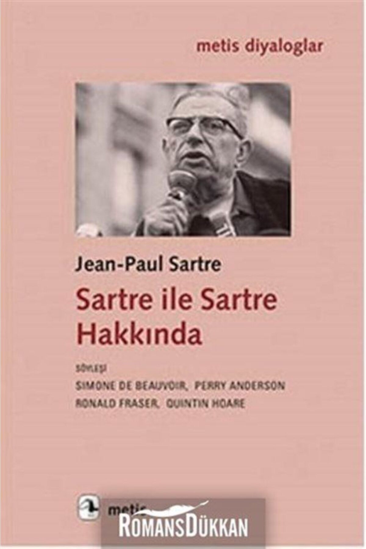 Metis Yayınları Sartre ile Sartre Hakkında